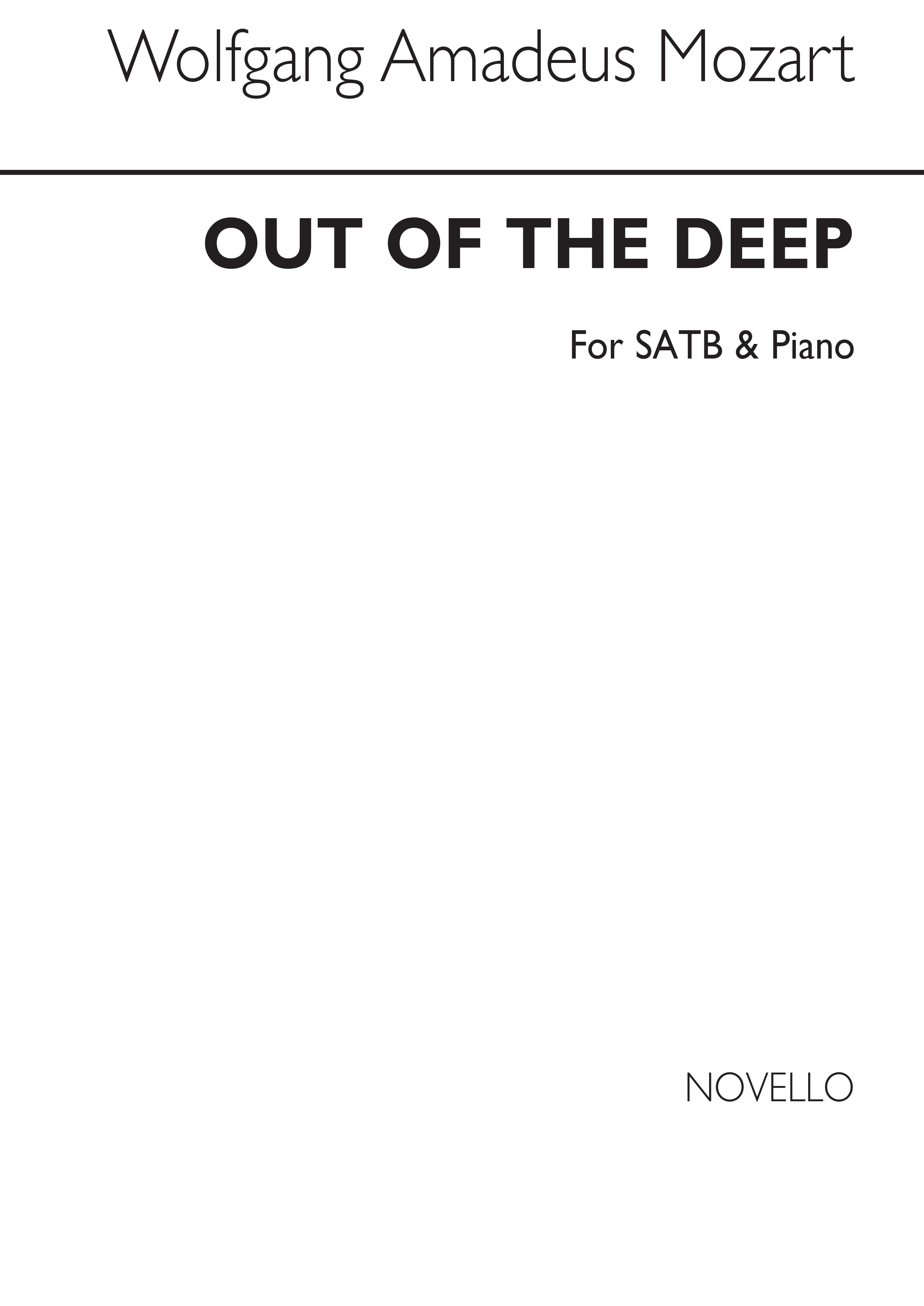 Wolfgang Amadeus Mozart: Out Of The Deep Have I Called Unto Thee Satb/Piano