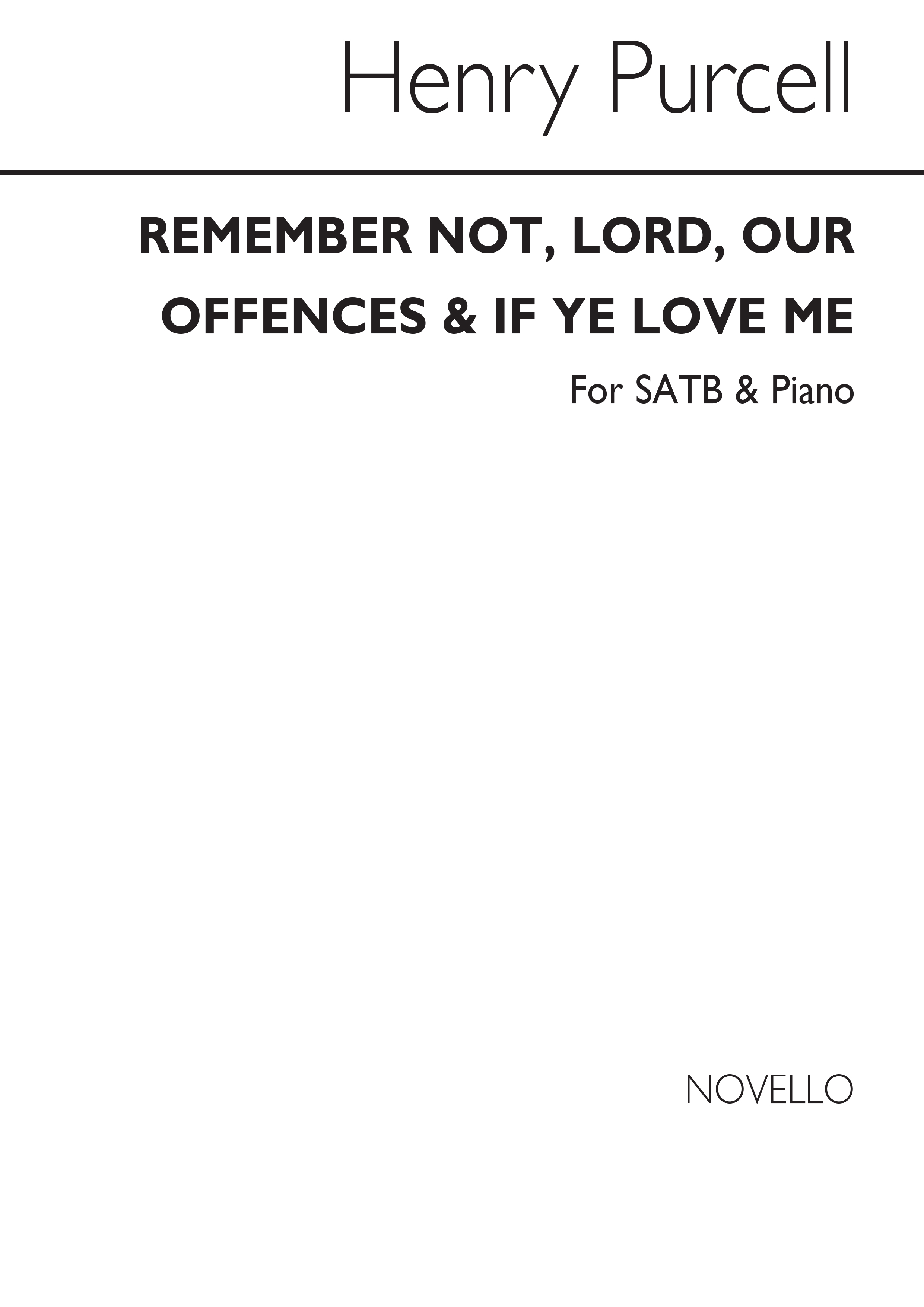 Purcell-remember Not Lord Our Offences / Heap-if Ye Love Me Satb/Piano