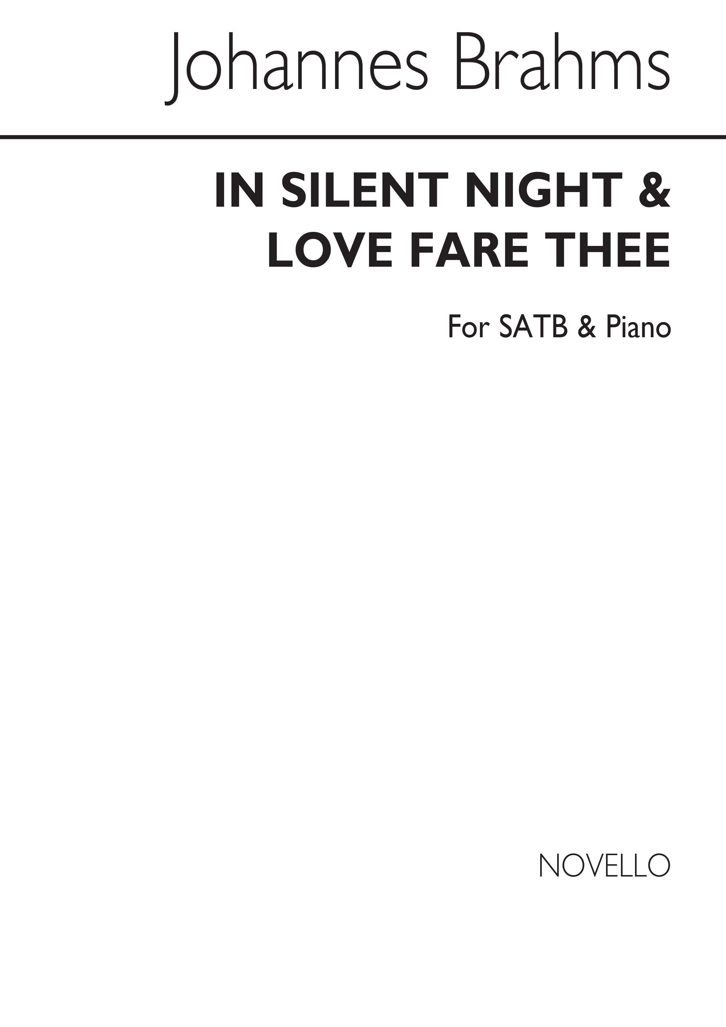 Brahms In Silent Night/Love Fare Thee Well Satb/Pf