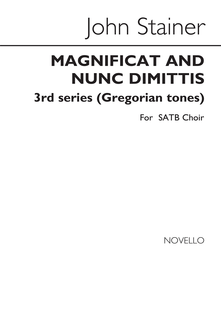 John Stainer: Magnificat & Nunc Dimittis 3rd Series(Gregorian Tones)satb/Org