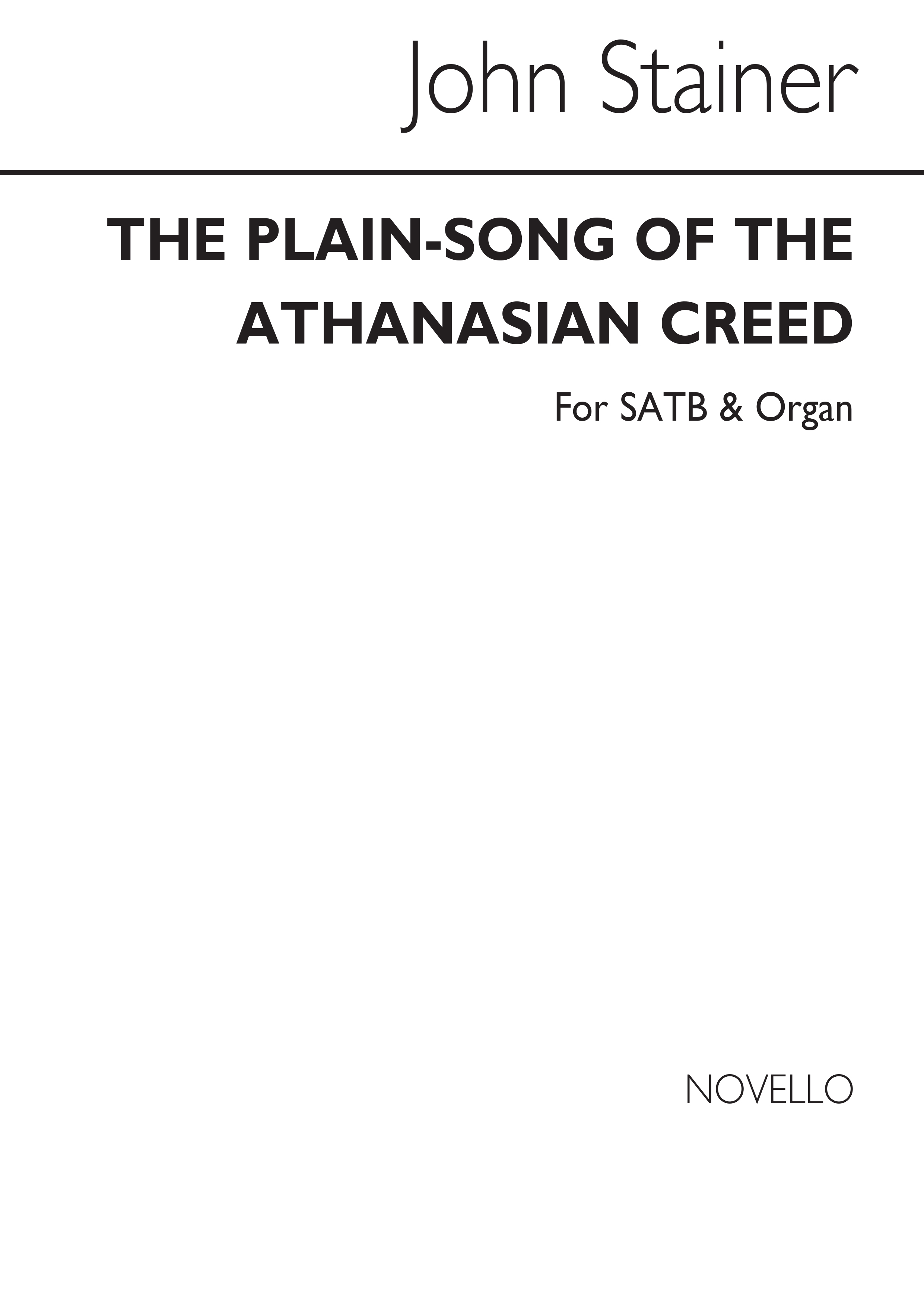 John Stainer: The Plainsong Of The Athanasian Creed Satb/Organ