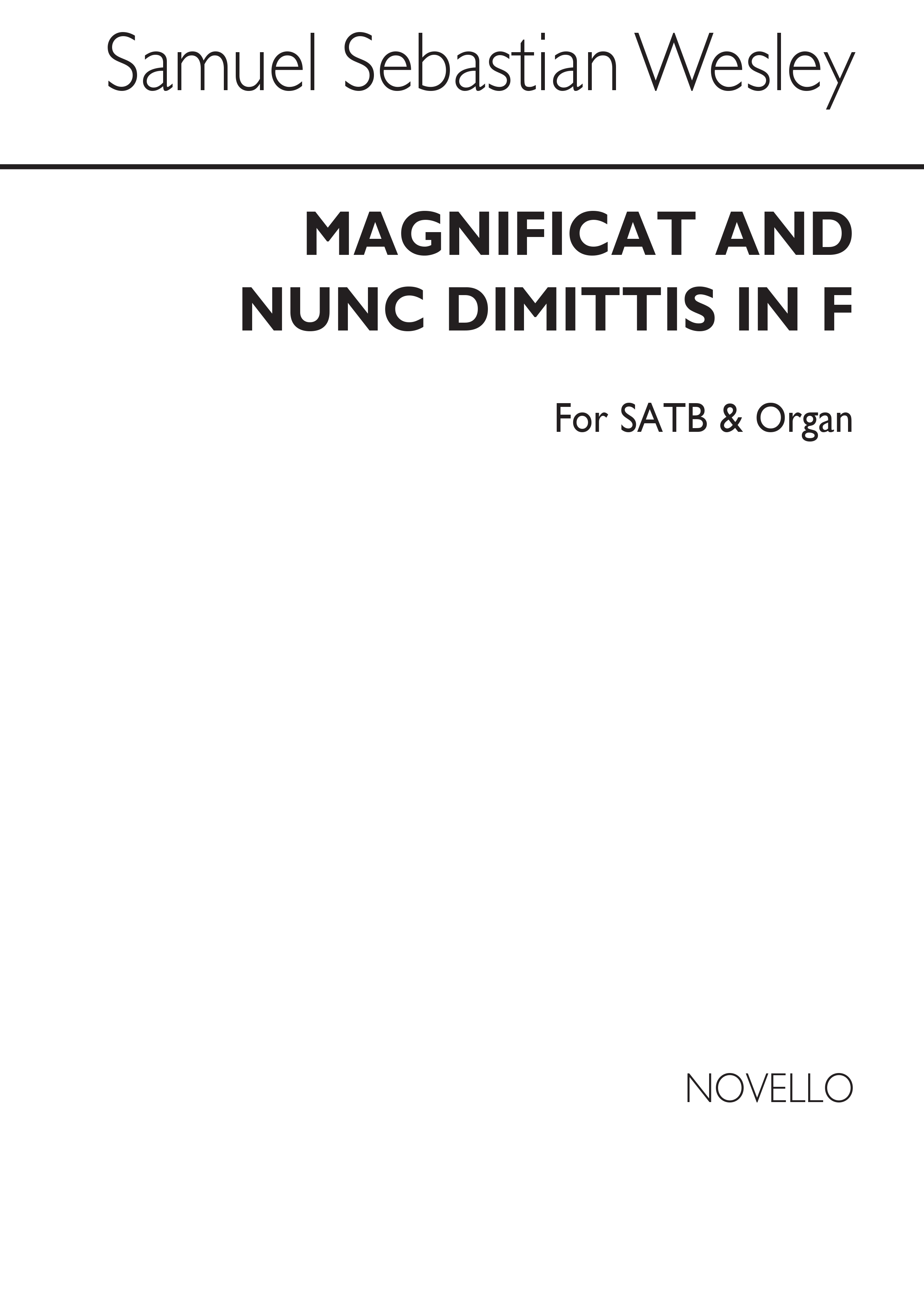 Samuel Sebastian Wesley: Magnificat And Nunc Dimittis In F Satb/Organ