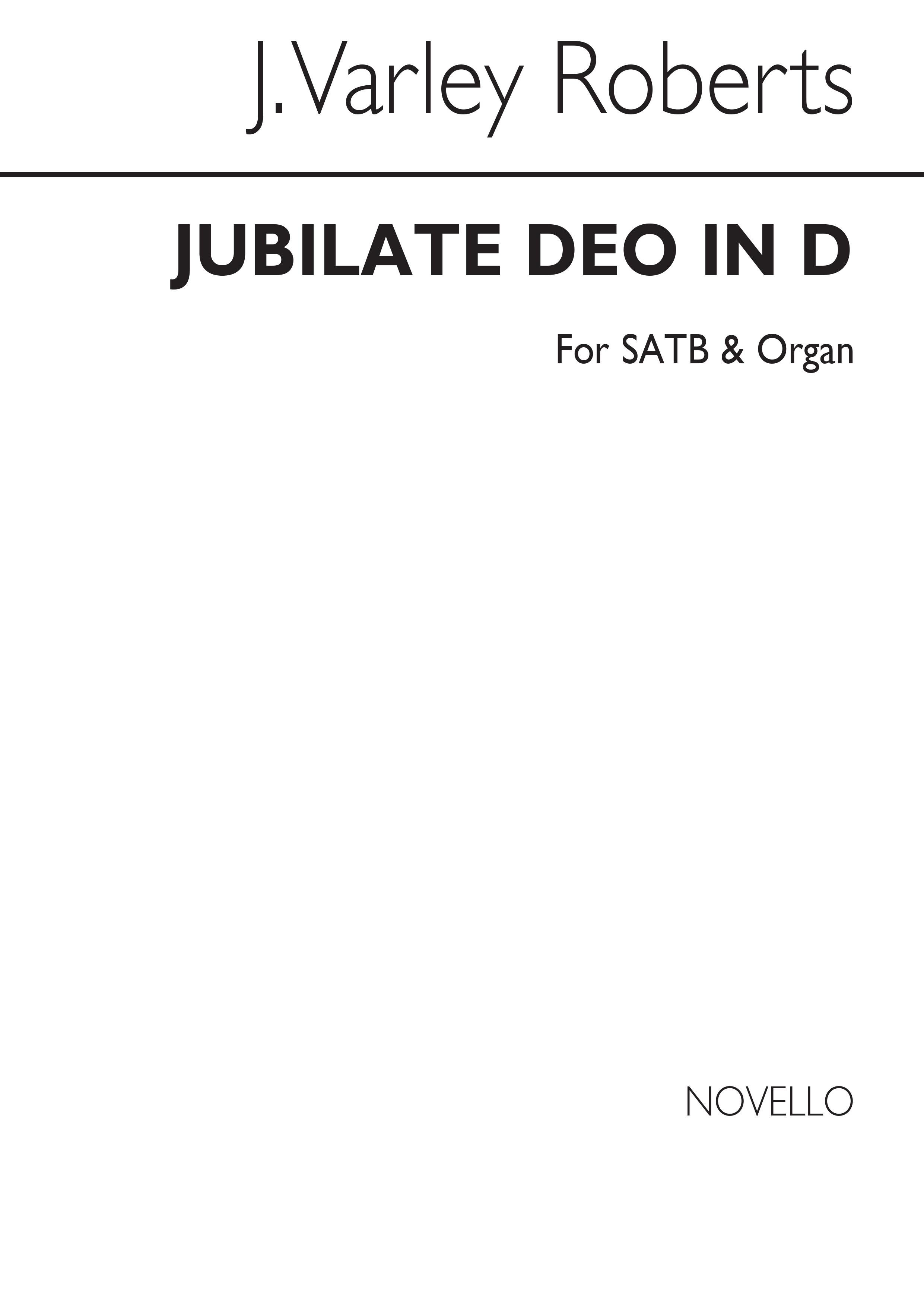 J. Varley Roberts: Jubilate Deo Satb/Organ