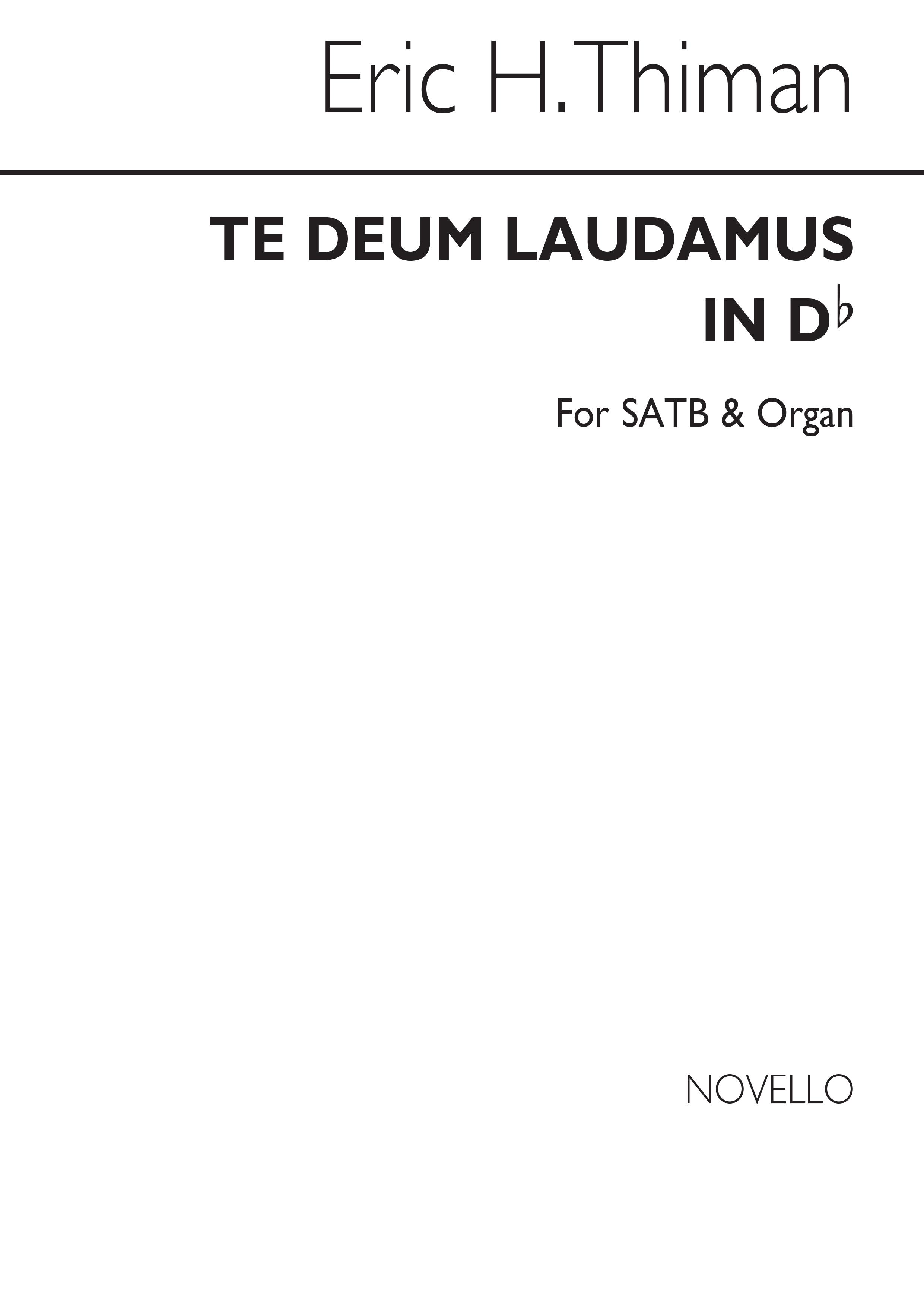 Eric Thiman: Te Deum Laudamus In Db Satb/Organ