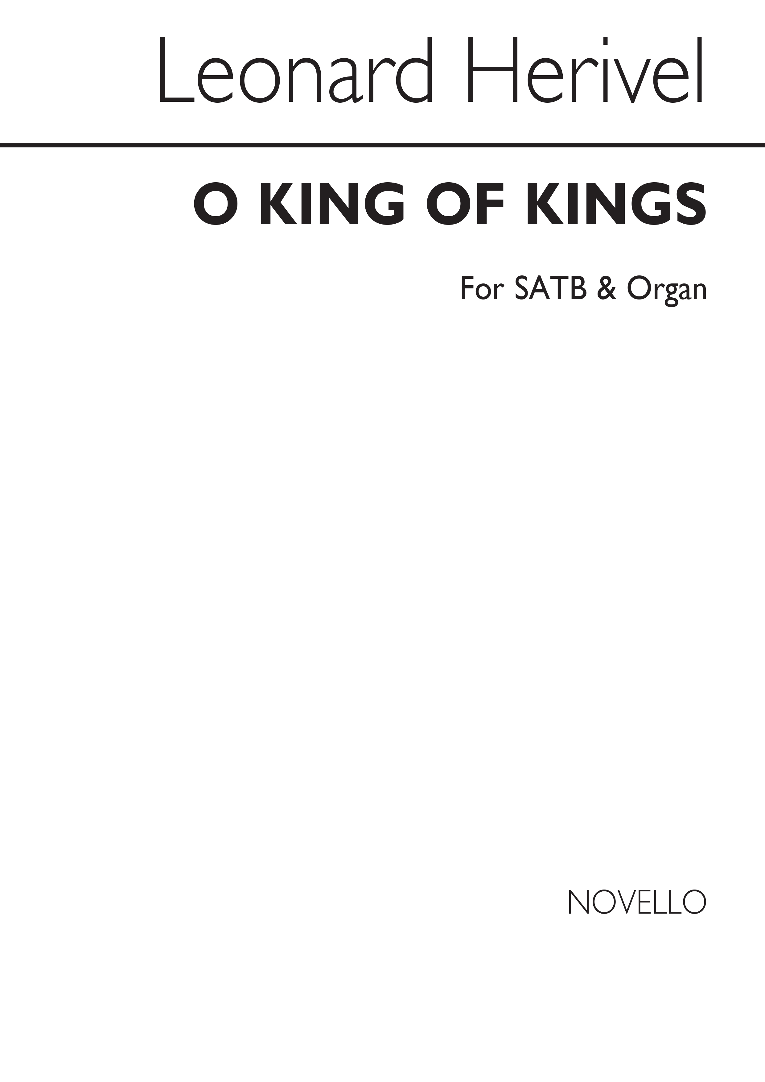 Leonard Herivel: O King Of Kings (Hymn) Satb/Organ