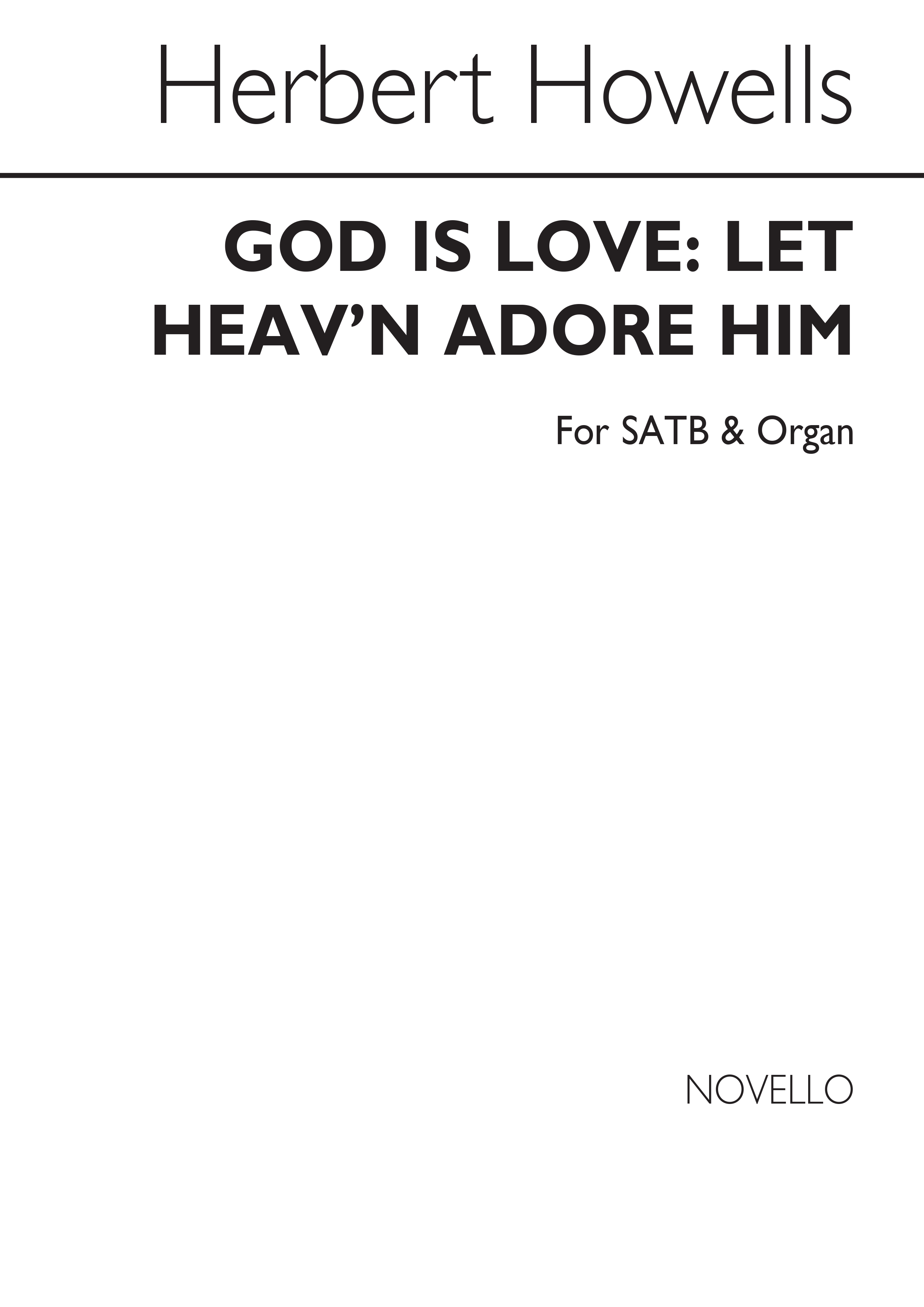 Herbert Howells: God Is Love (Hymn)