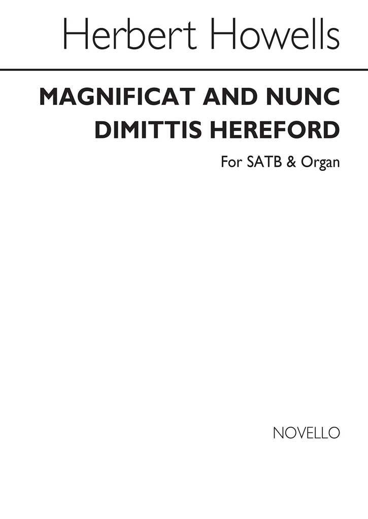 Herbert Howells: Magnificat And Nunc Dimittis (Hereford) Satb/Organ