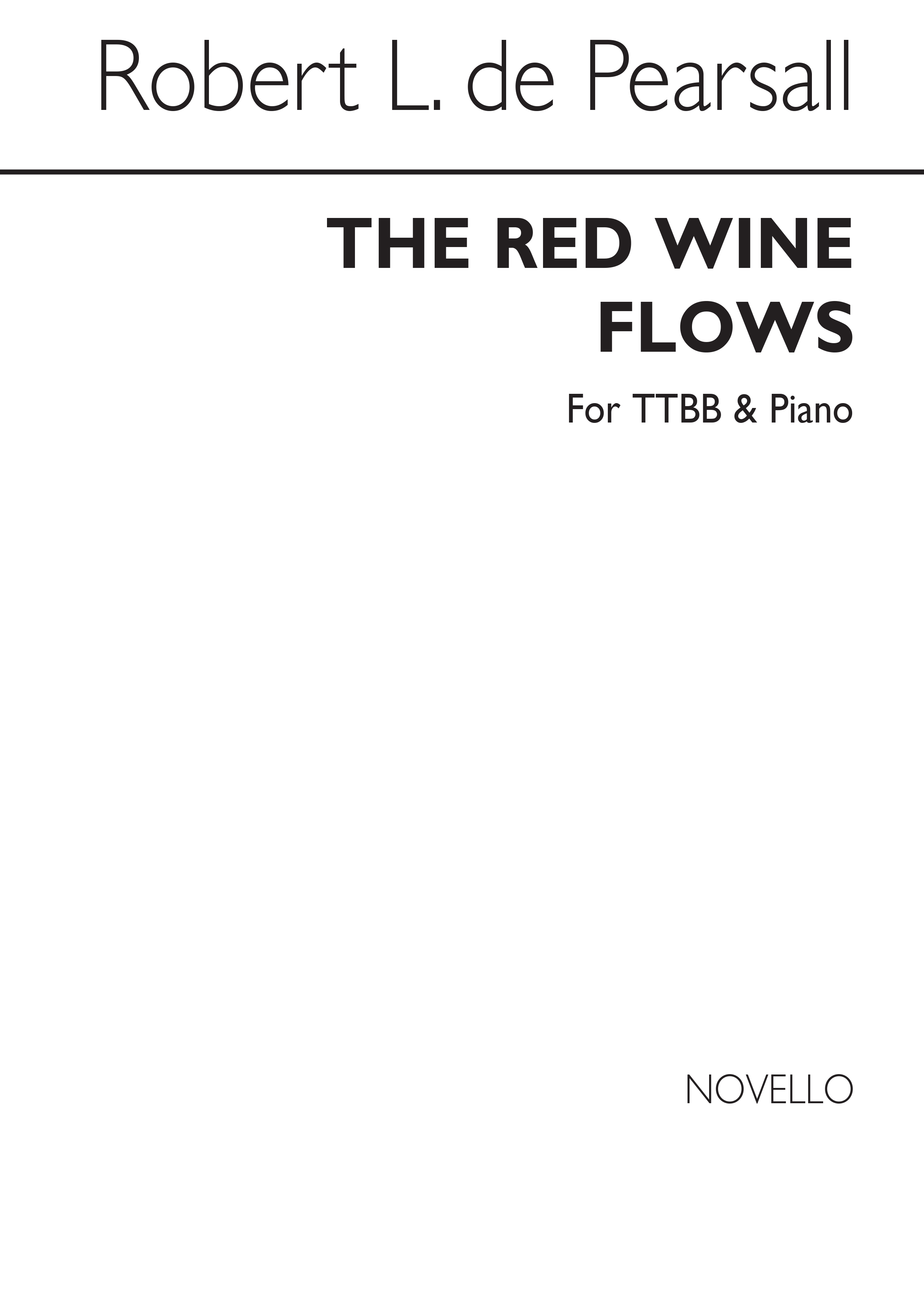 De Pearsall, R Red Wine Flows, The Ttbb/Pf