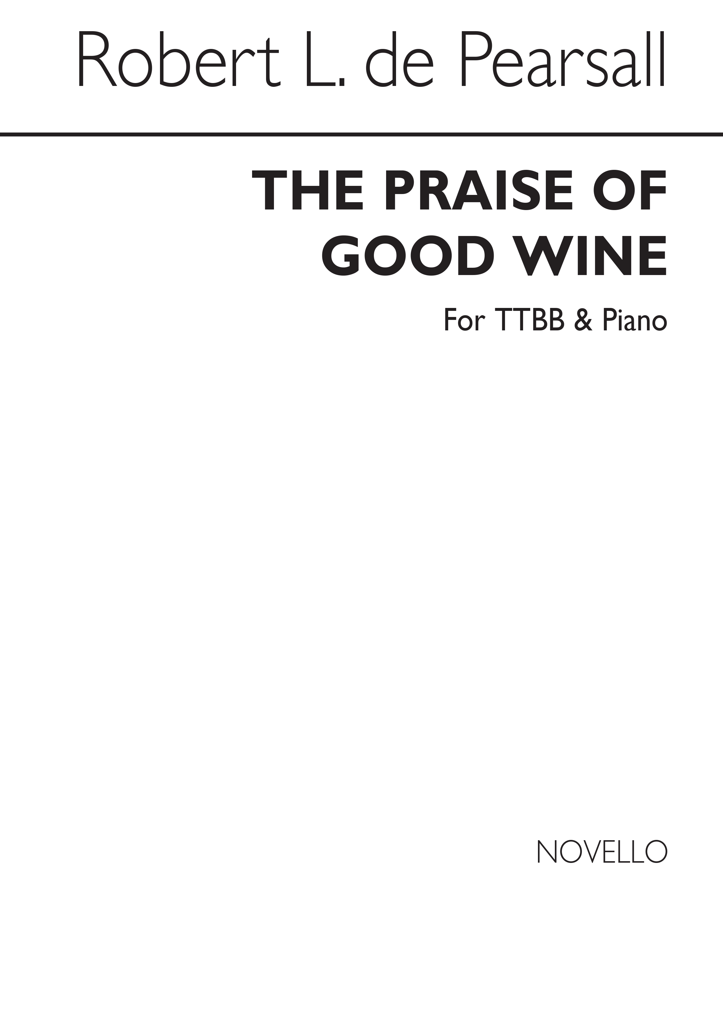 Pearsall, R The Praise Of Good Wine Ttbb/Pf