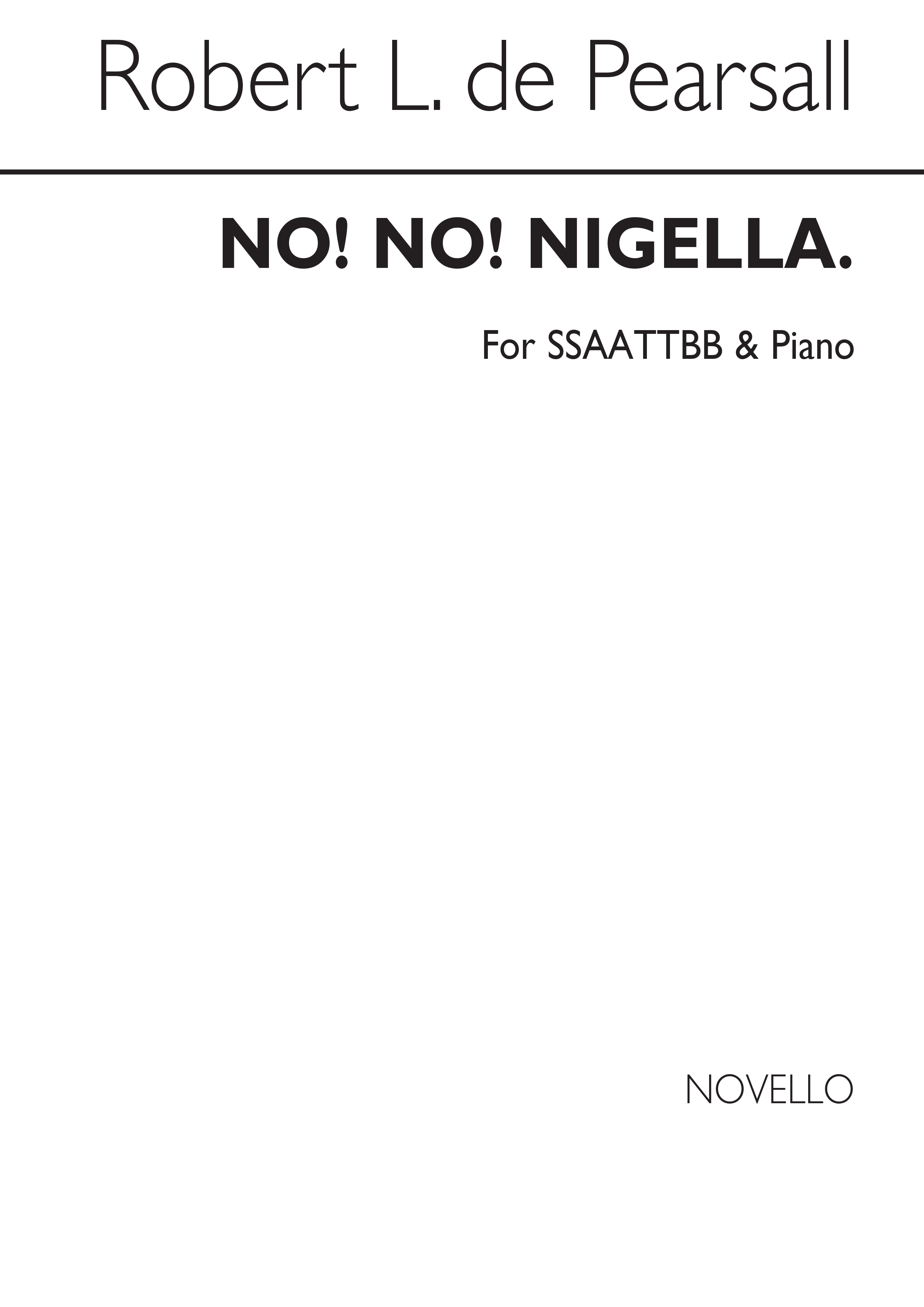 Pearsall, R No! No! Nigella Ssaattbb/Pf