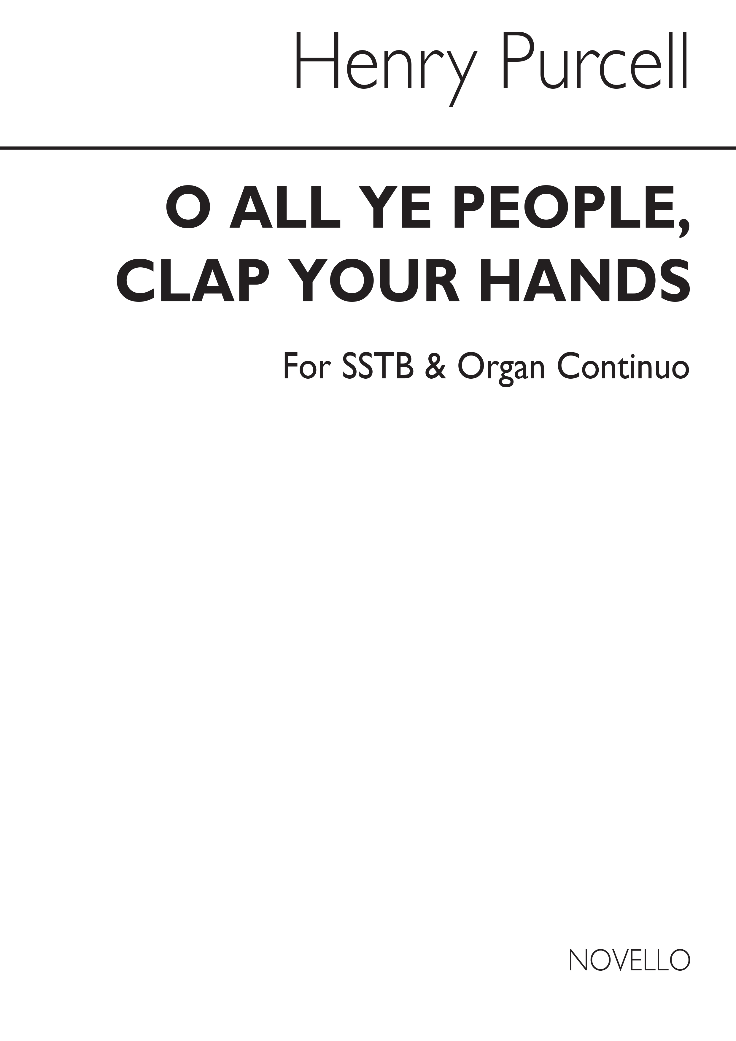 Purcell, H O All Ye People, Clap Your Hands Sstb/Org