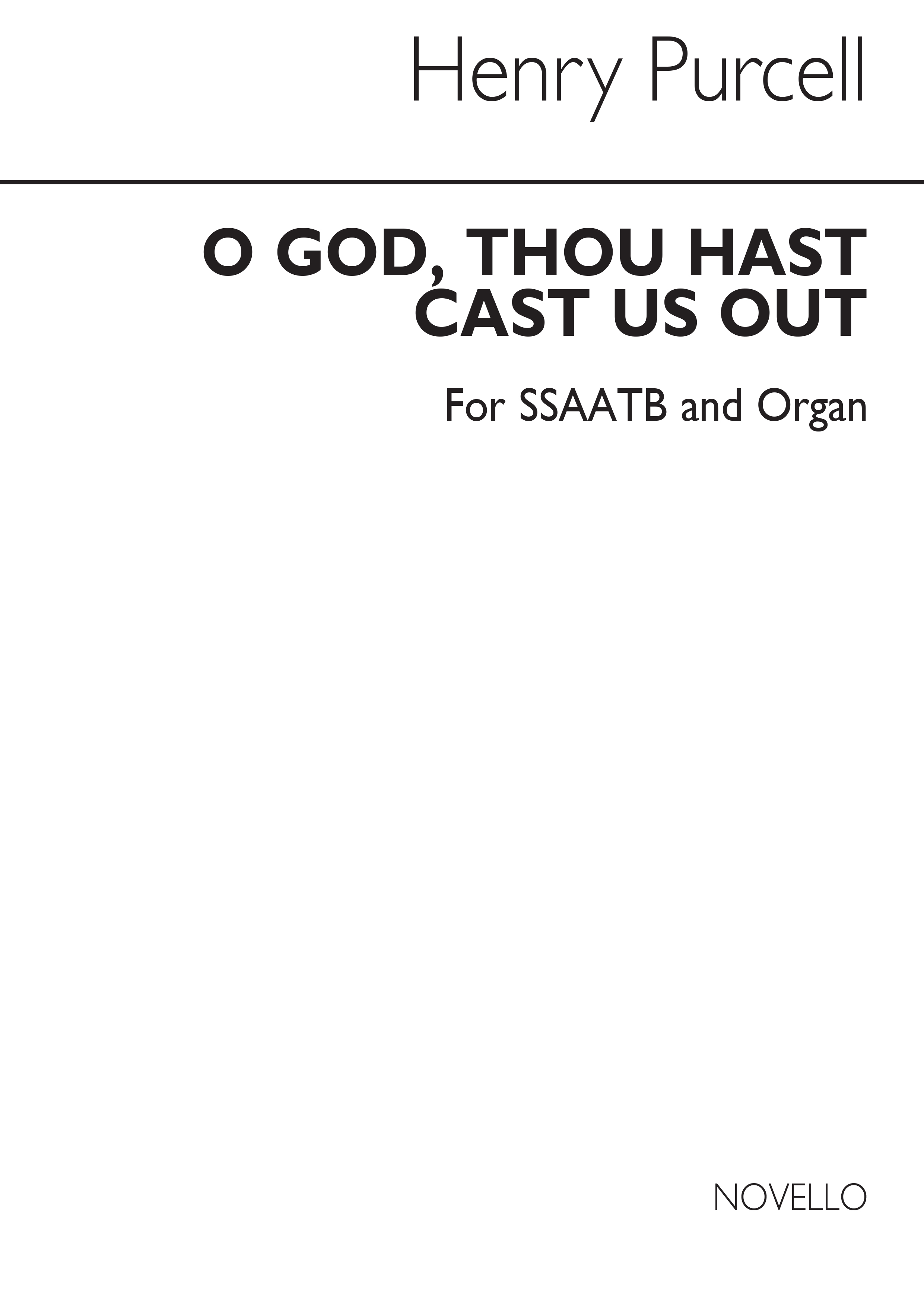 Purcell, H O God, Thou Hast Cast Me Out Ssaatb/Org