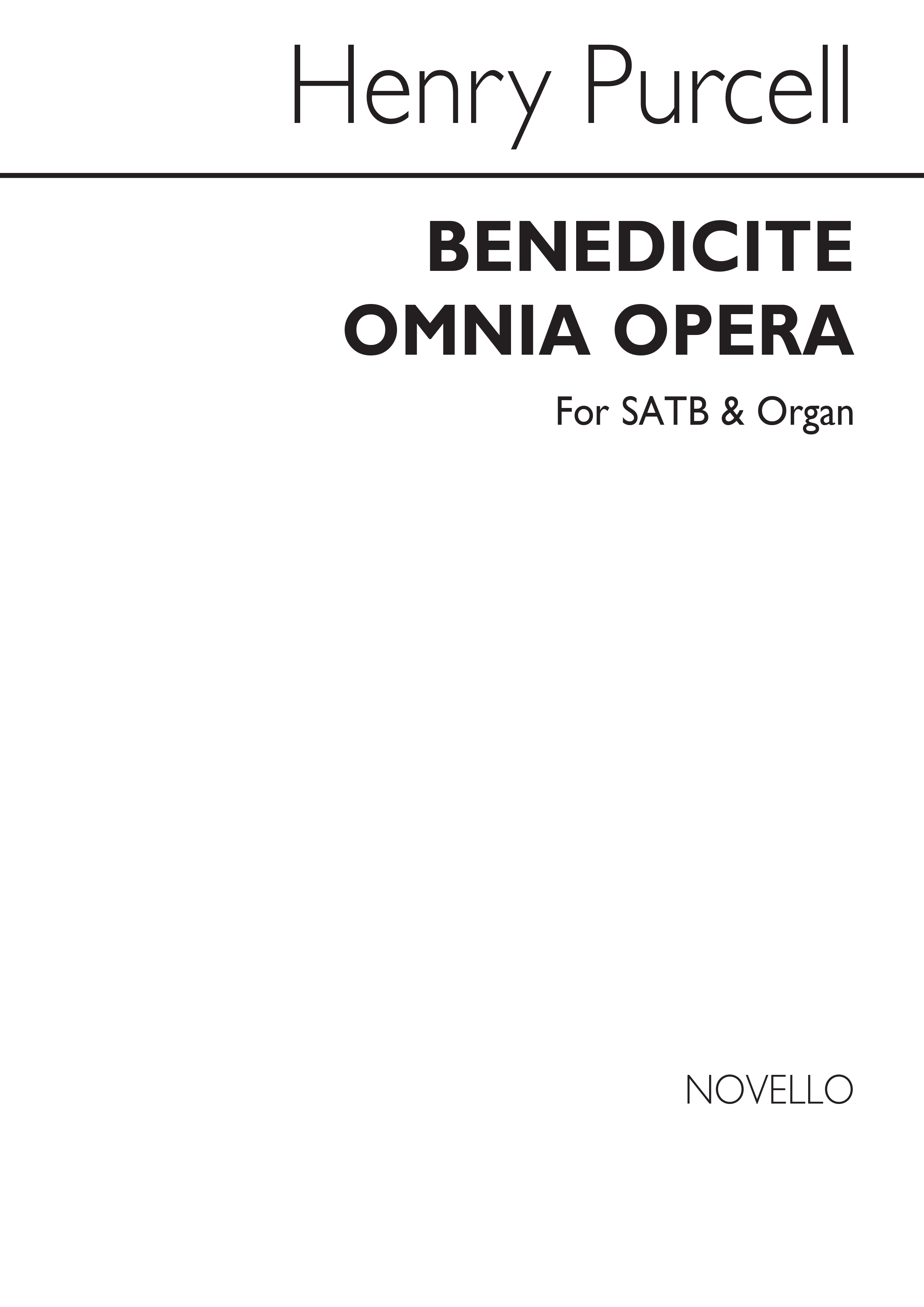 Purcell, H Benedicite Omnia Opera Satb/Organ