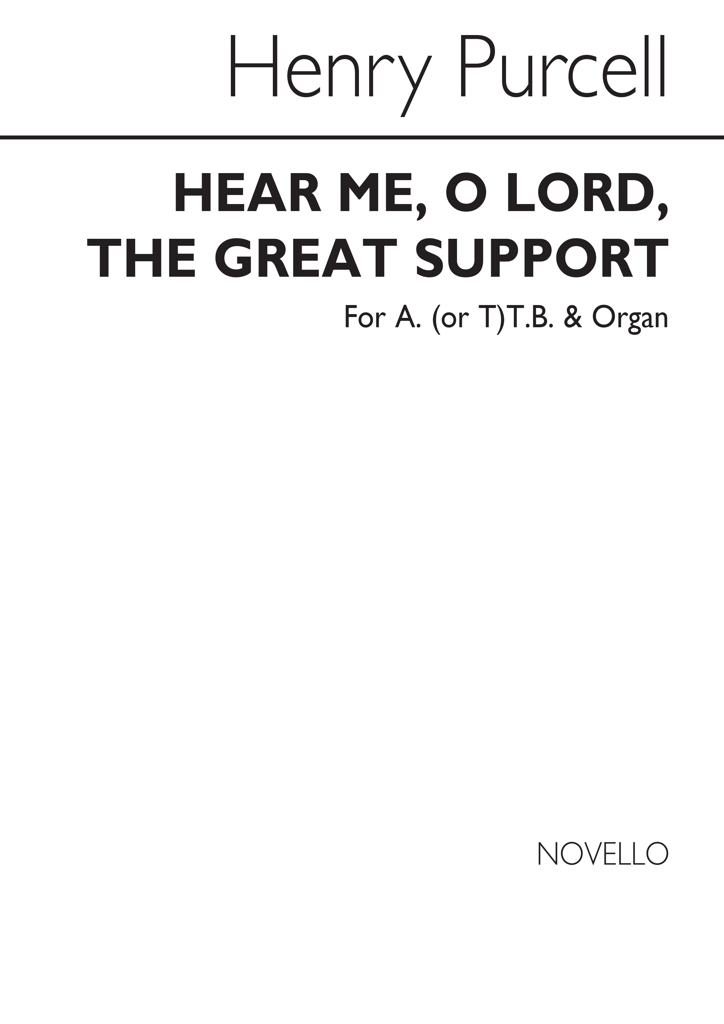 Purcell, H Hear Me, O Lord, The Great Support A/Ttb