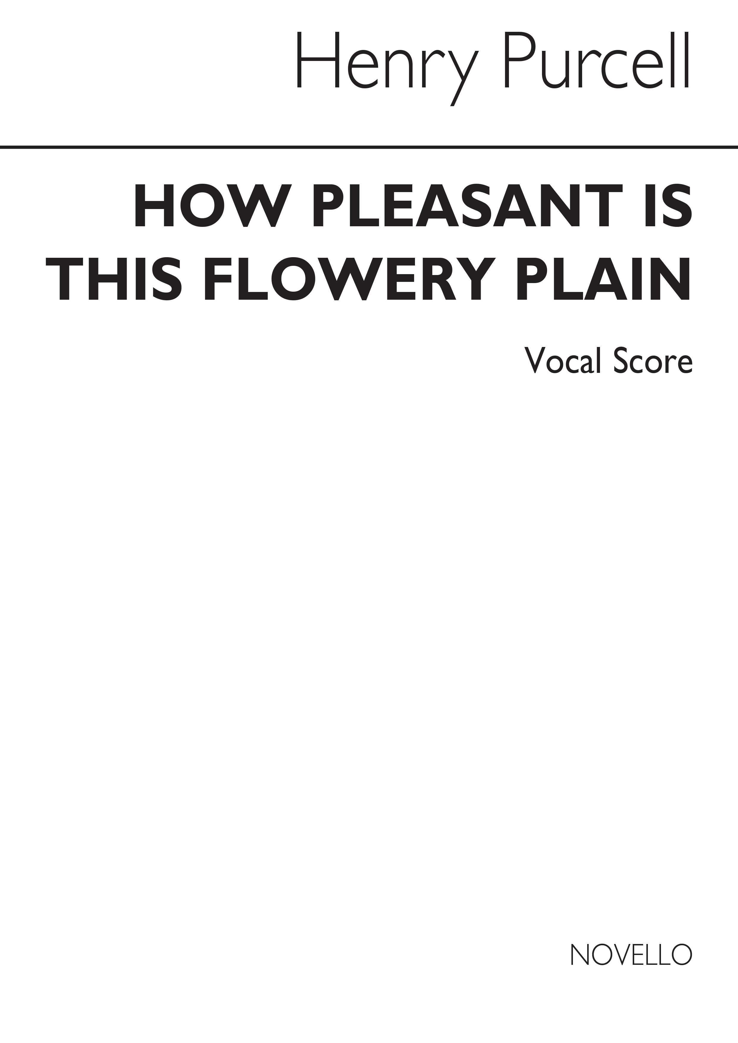 Purcell, H How Pleasant Is This Flow'ry Plain Vol 22 Vs