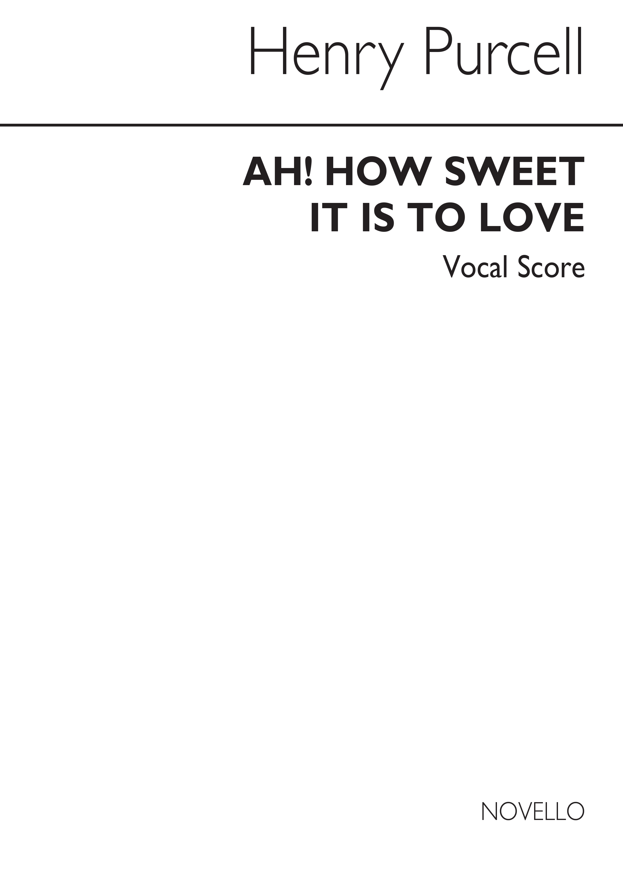 Purcell, H Ah How Sweet It Is To Love Vol 21 Vs