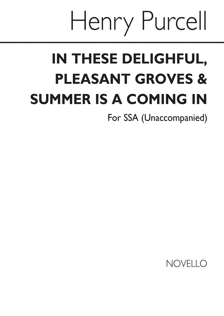 Purcell, H In These Delightful/Summer Is A Coming In Ssa