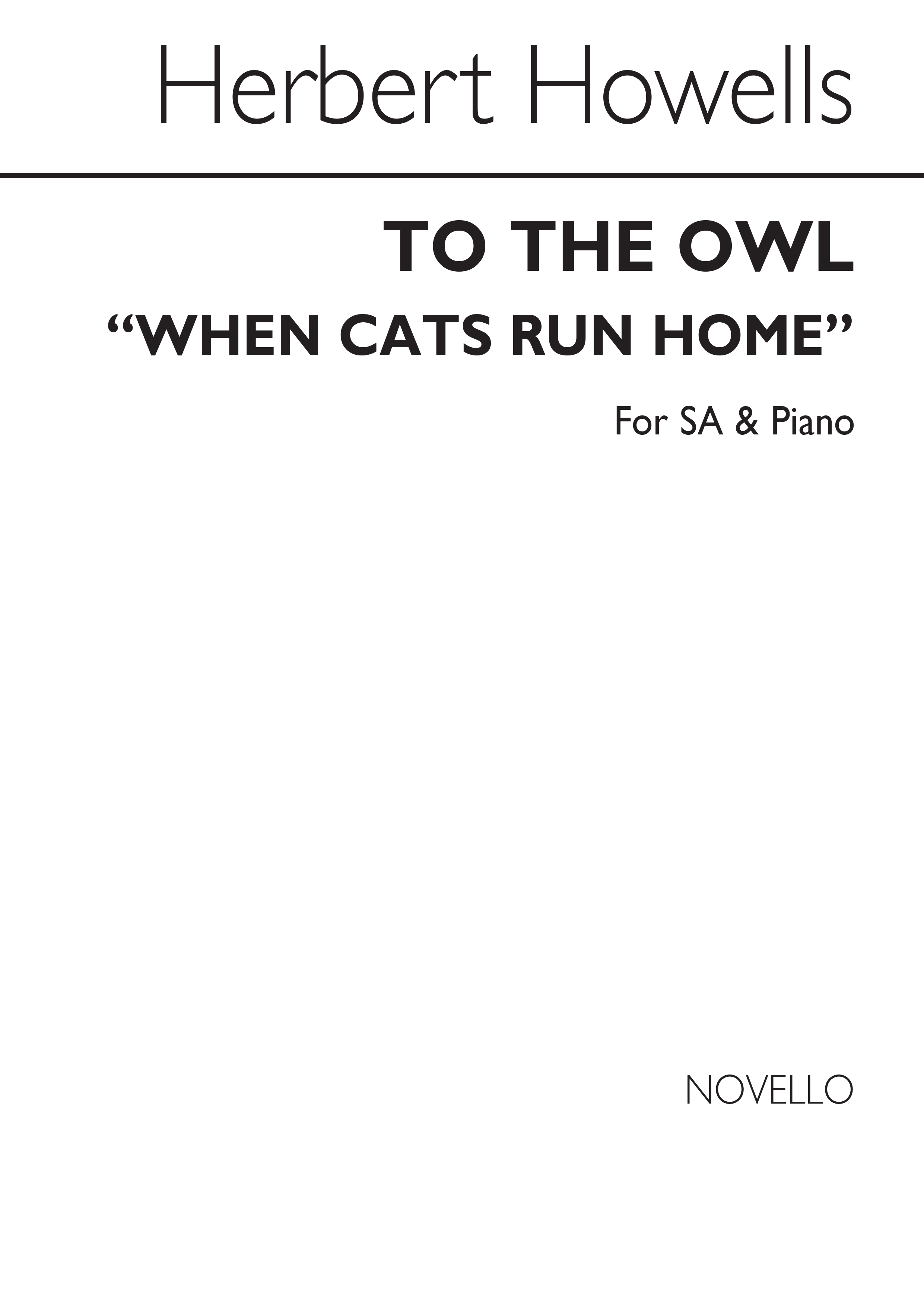 Howells, H When The Cats Run Home Sa/Pf