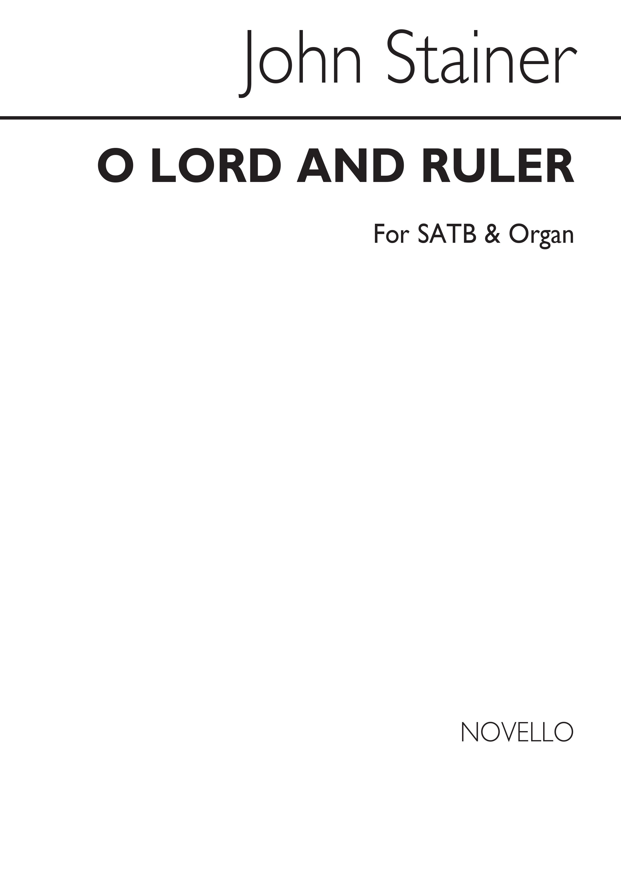 John Stainer: O Lord And Ruler