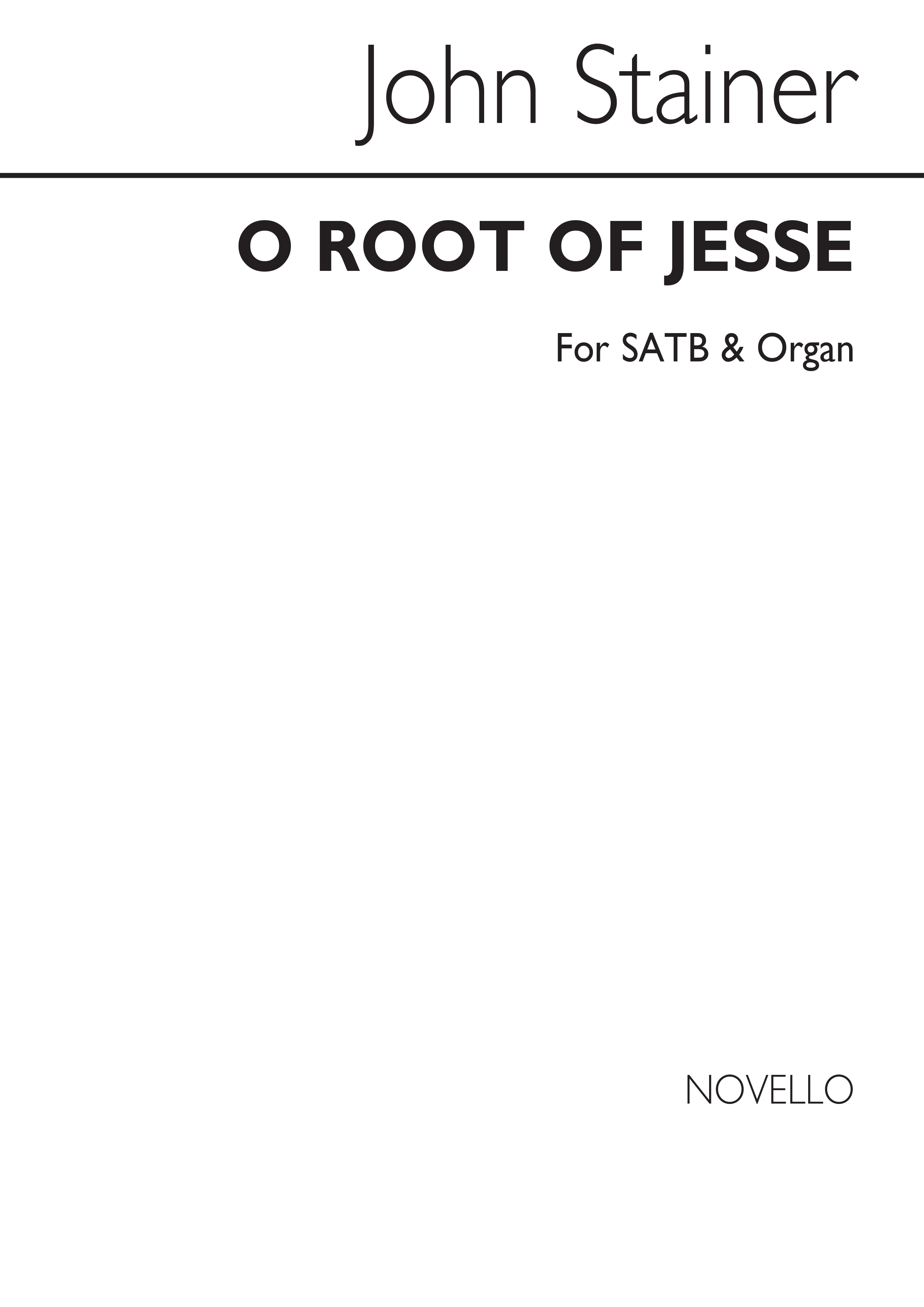 John Stainer: O Root Of Jesse