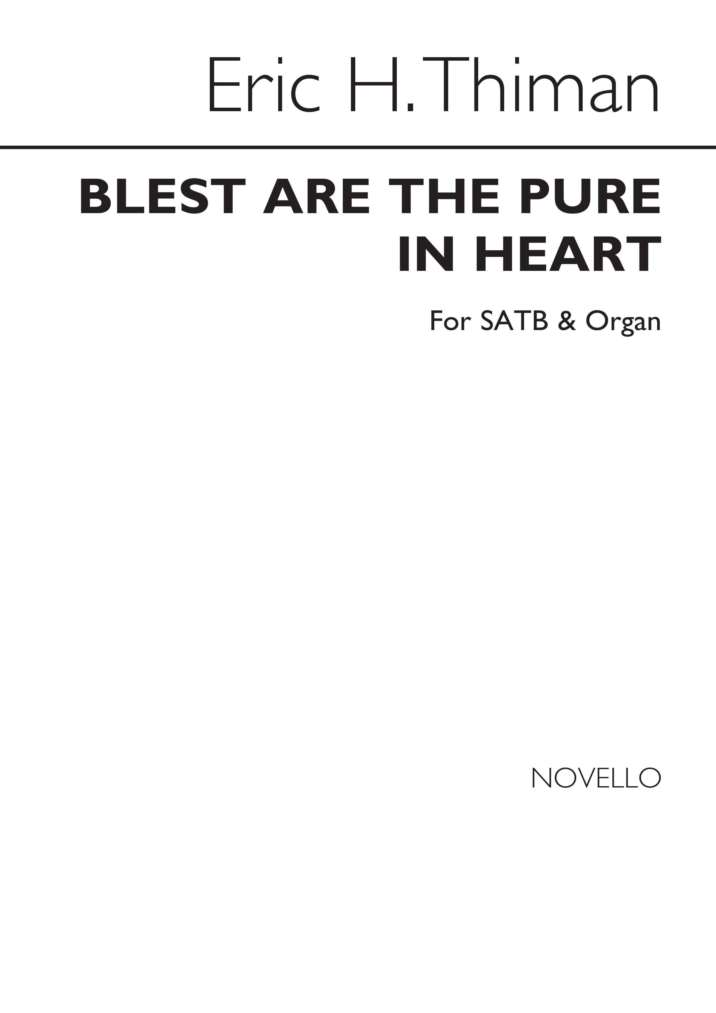 Eric Thiman: Blest Are The Pure In Heart