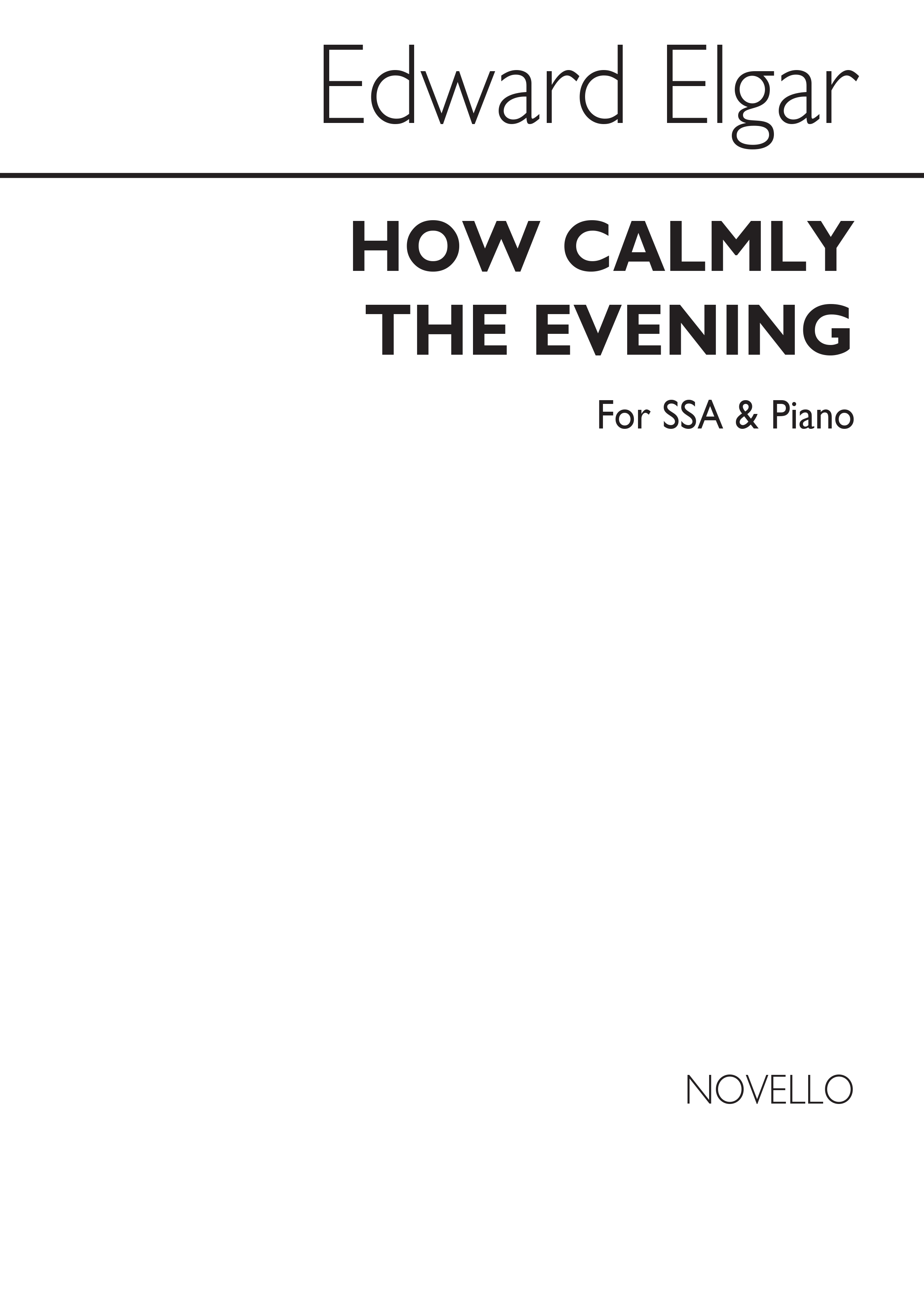 Edward Elgar: How Calmly The Evening