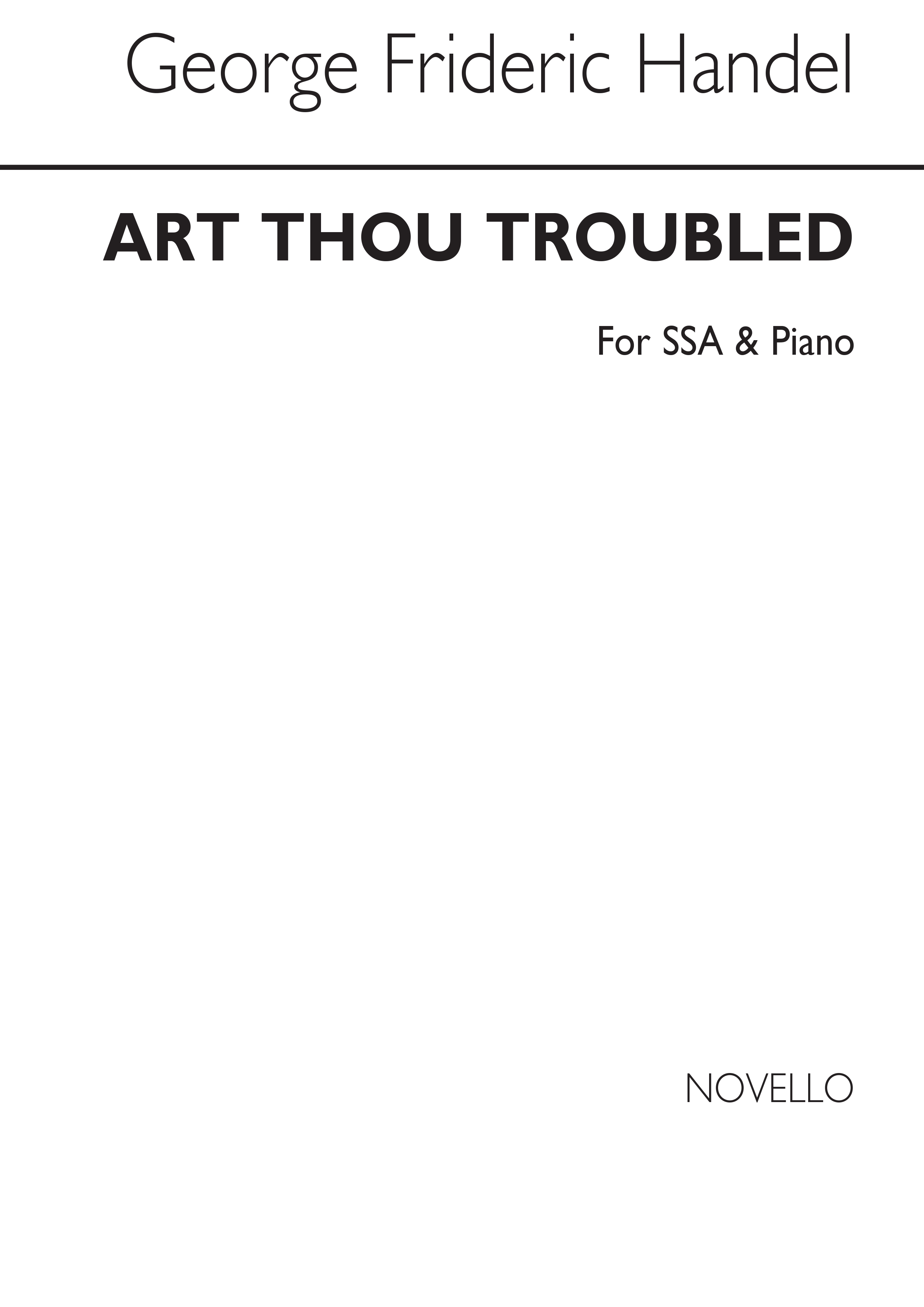 George Frideric Handel: Art Thou Troubled (SSA)