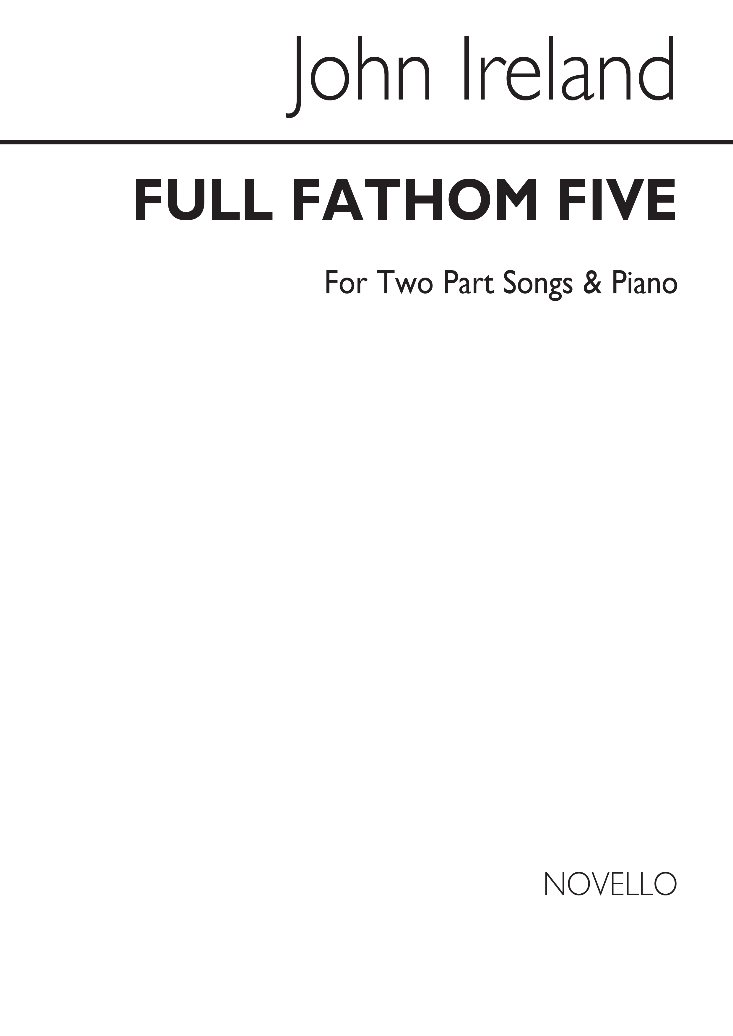 John Ireland: Full Fathom Five