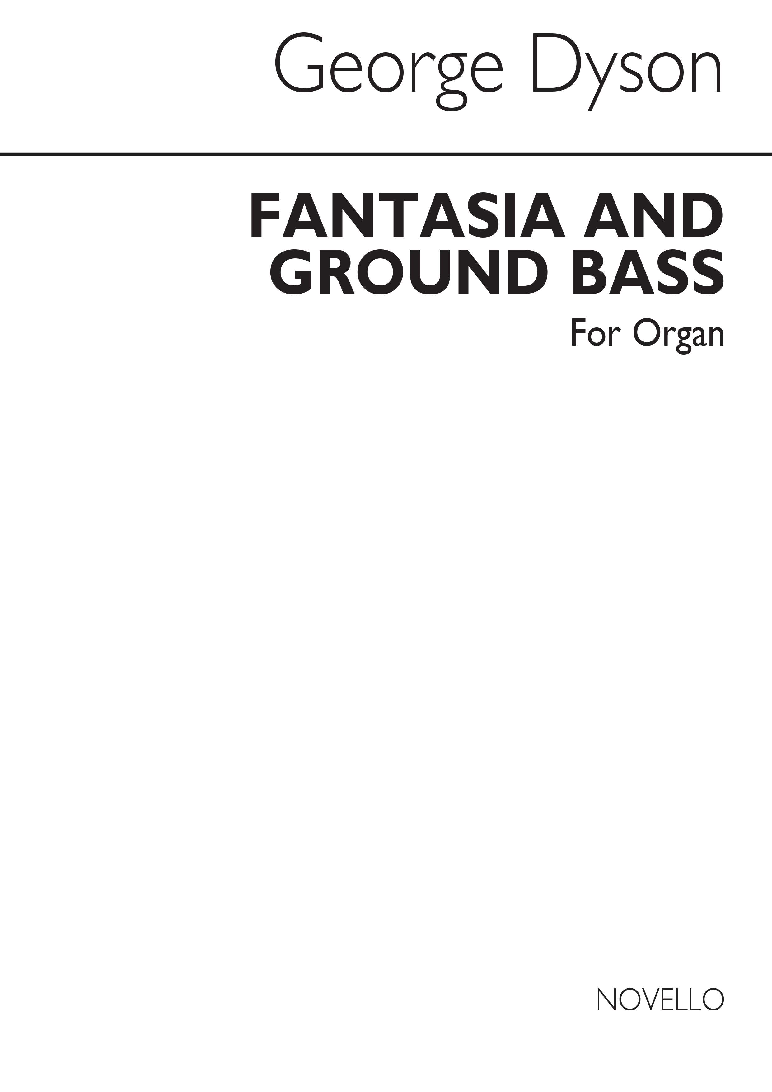 George Dyson: Fantasia And Ground Bass for Organ