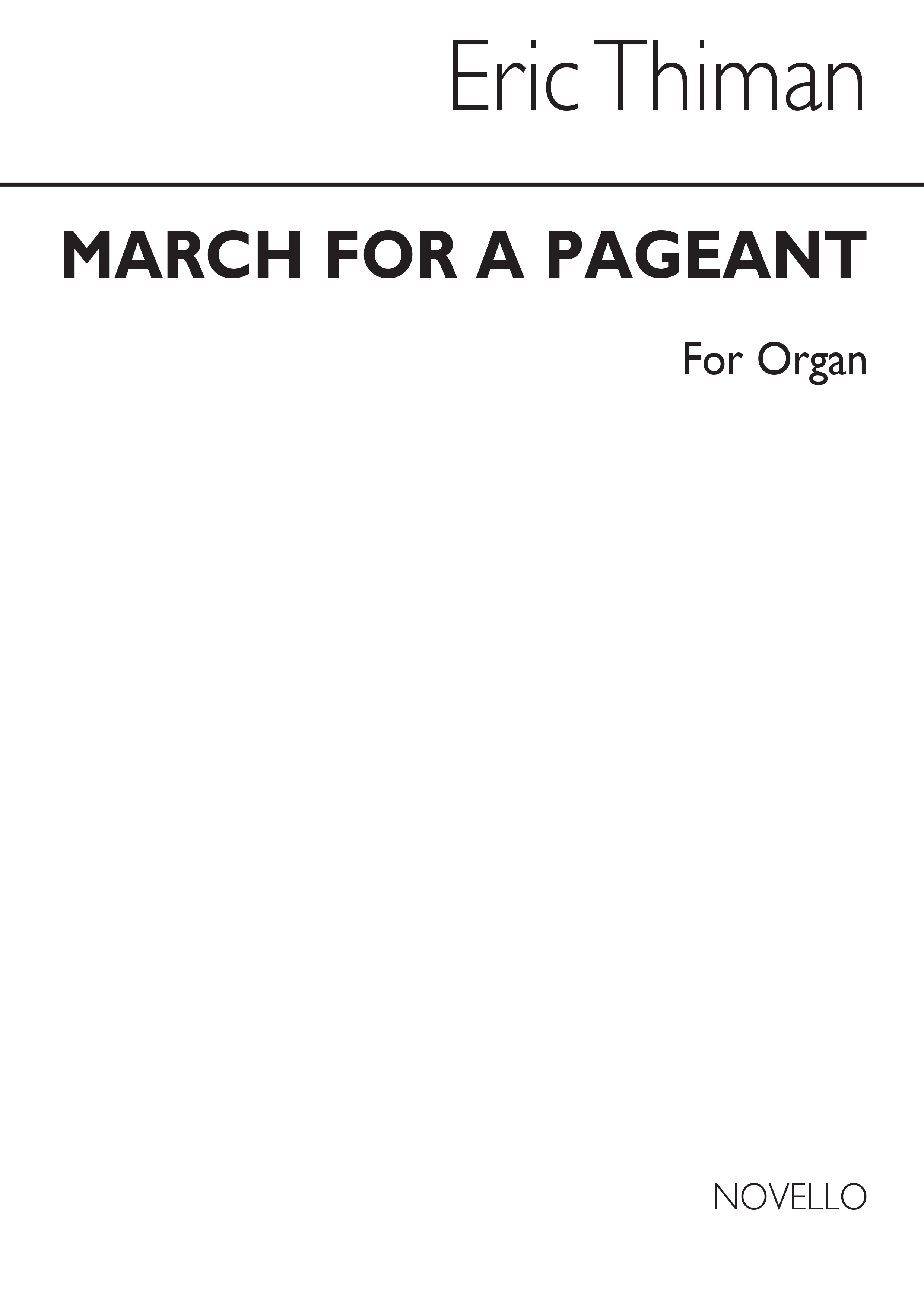 Thiman: March For A Pageant Organ