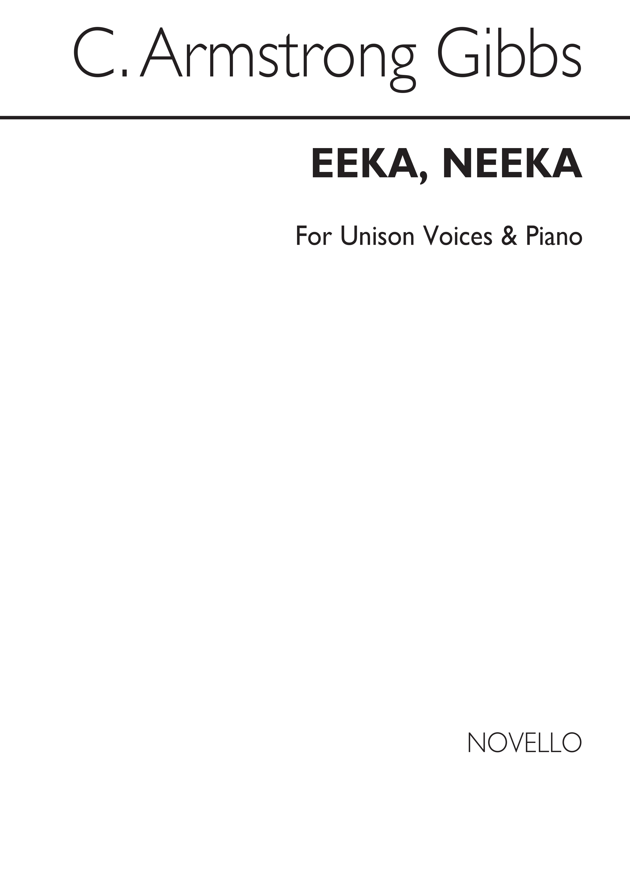 Armstrong Gibbs Eeka, Neeka Unison/Piano