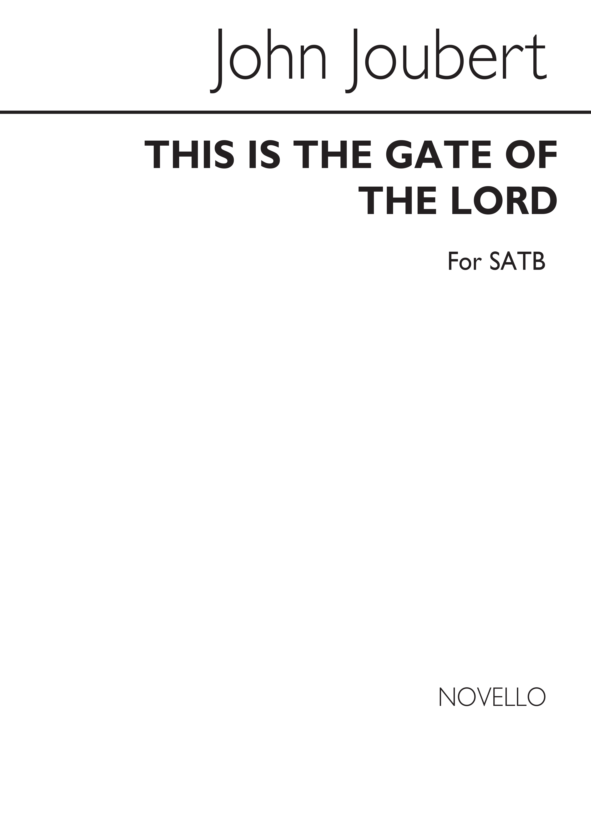 John Joubert: This Is The Gate Of The Lord