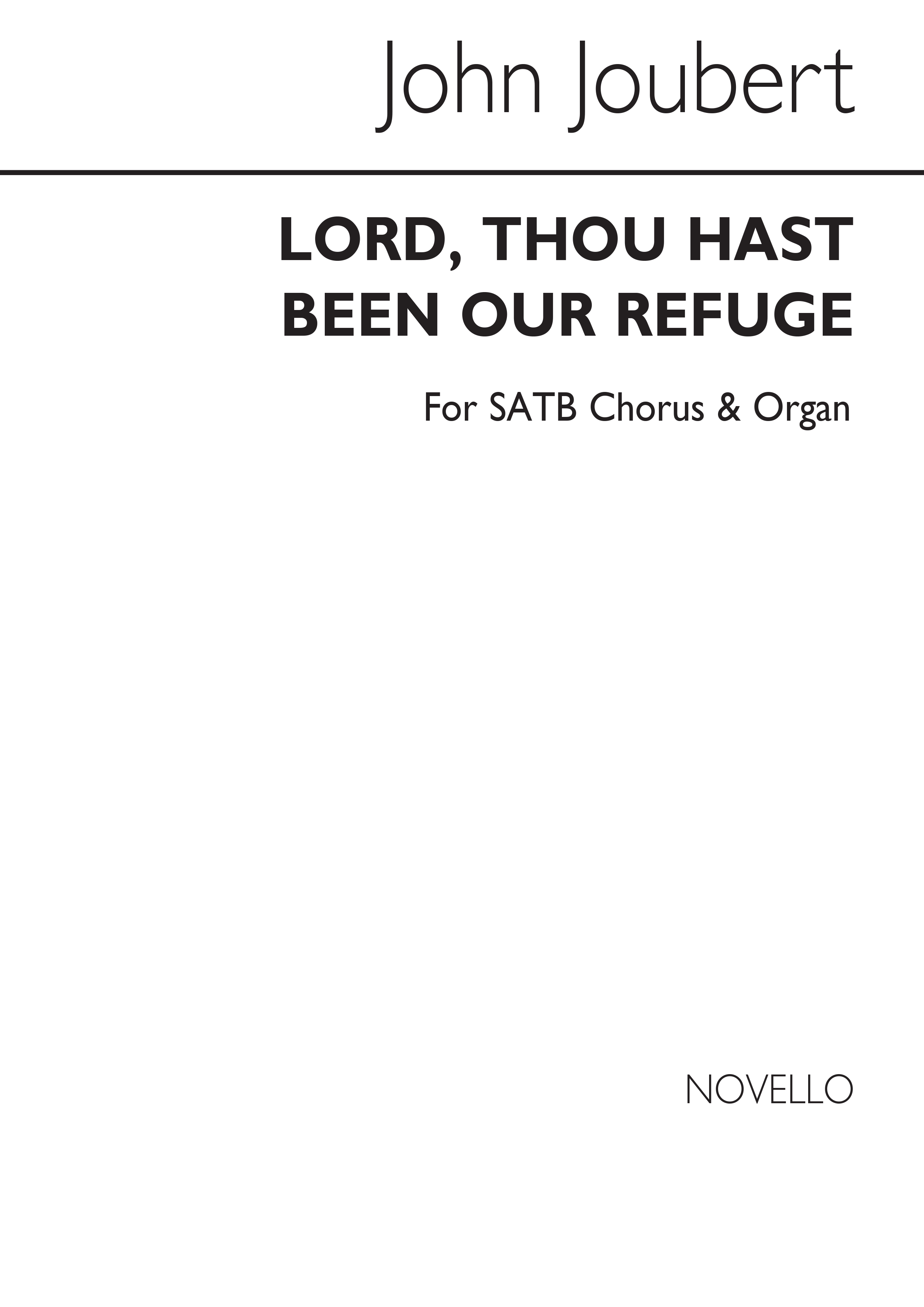 Joubert: Lord, Thou Hast Been Our Refuge for SATB Chorus and Organ