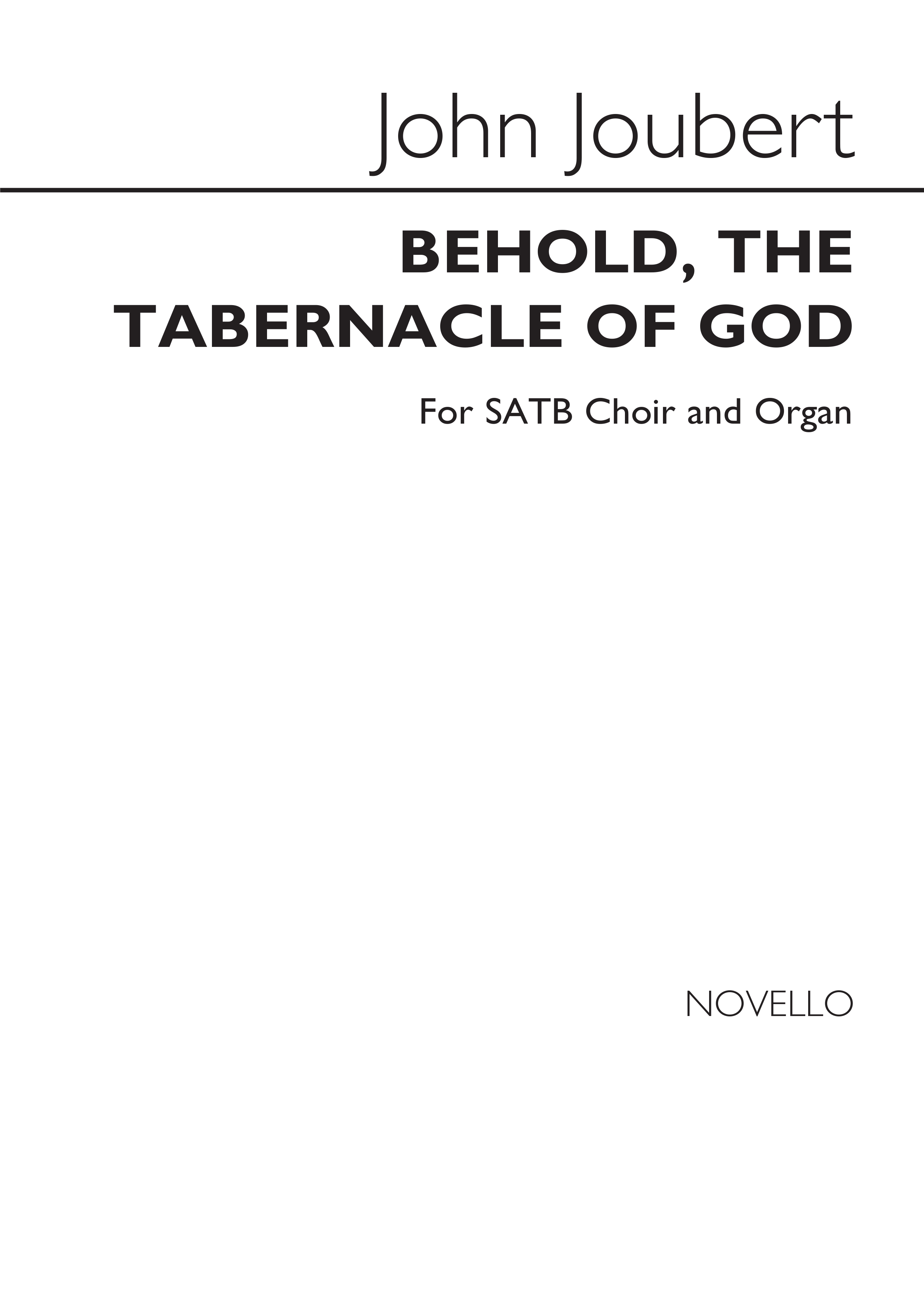 Joubert: Behold The Tabernacle for SATB Chorus