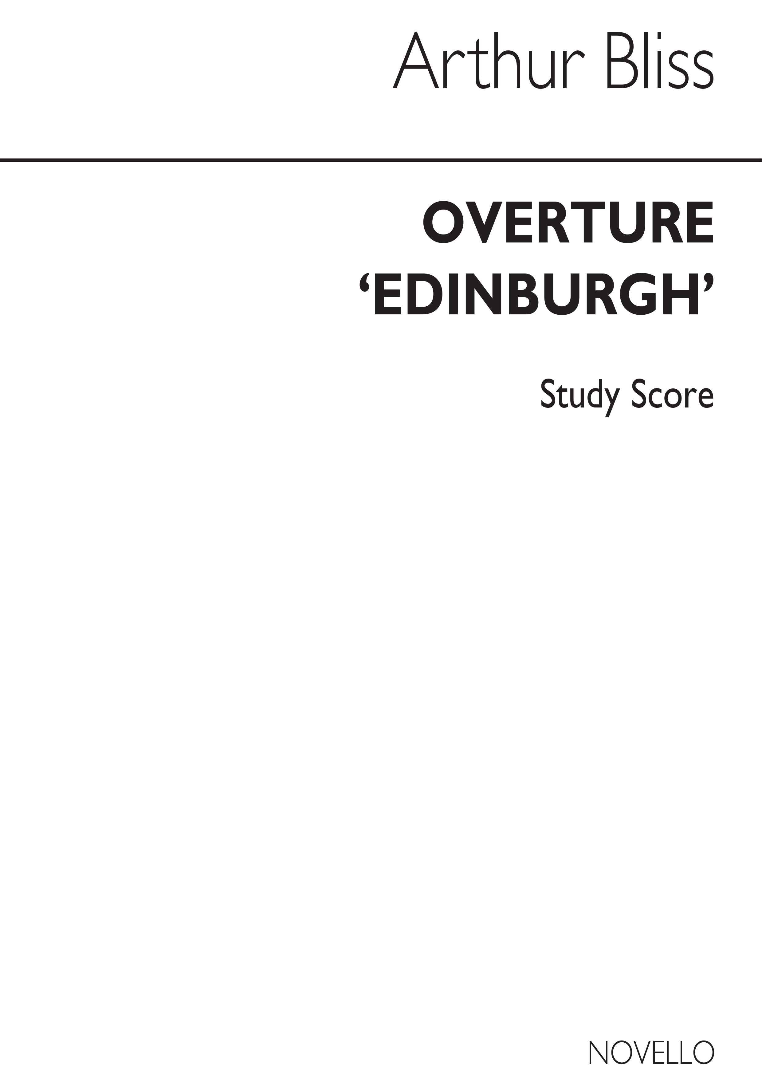 Arthur Bliss: Overture Edinburgh (Full Score)