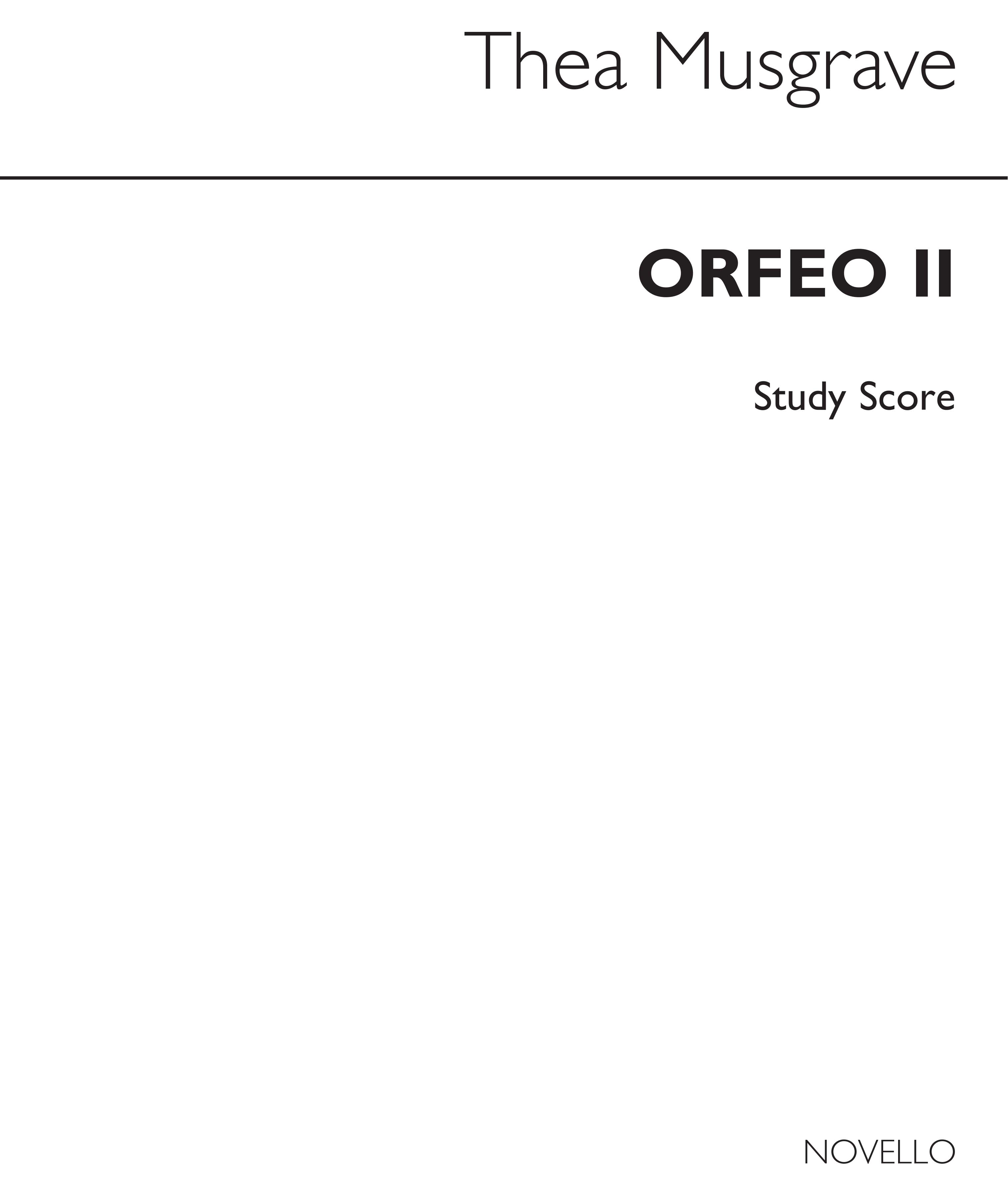 Thea Musgrave: Orfeo II (Study Score)