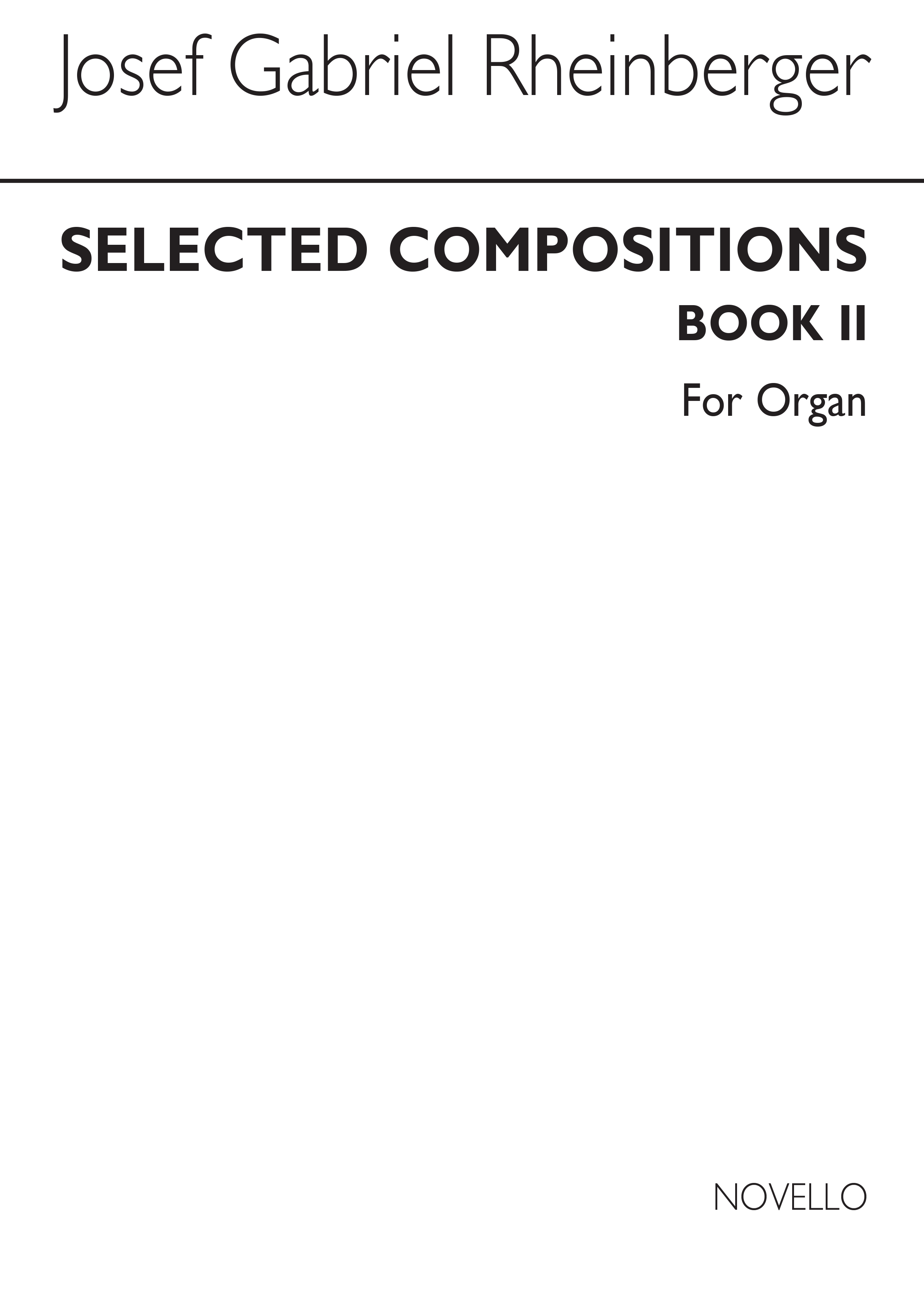 Joseph Rheinberger: Selected Compositions Book 2 Organ