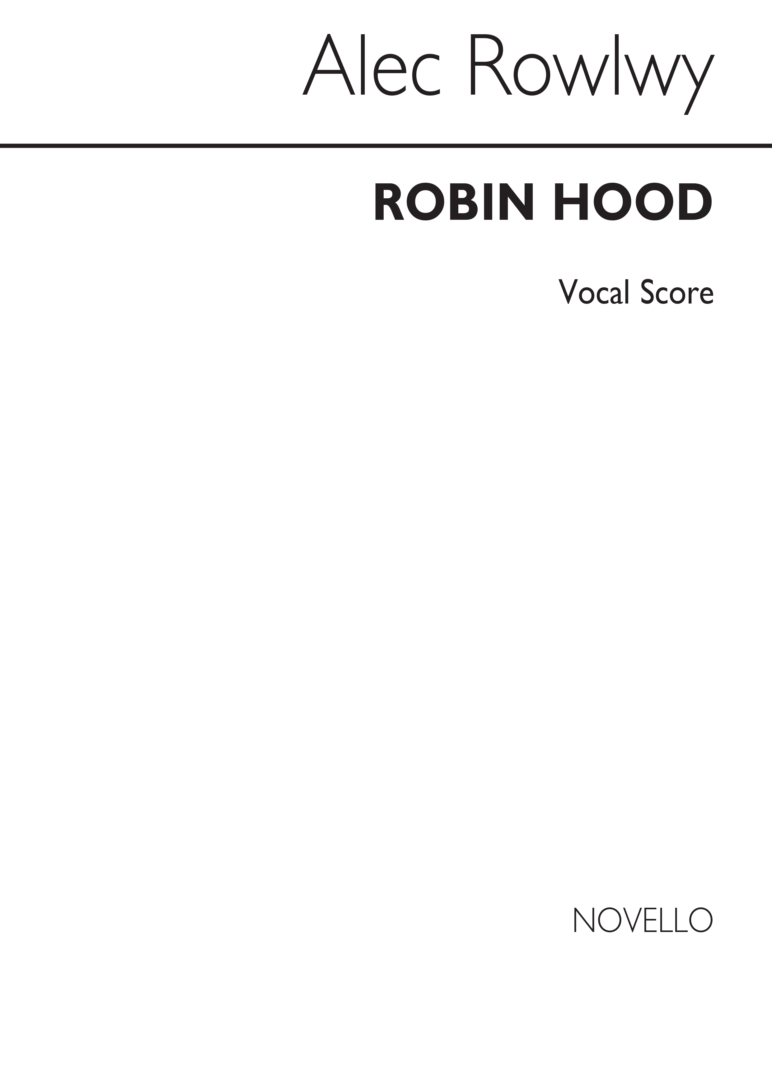 Rowley: Robin Hood Vocal Score