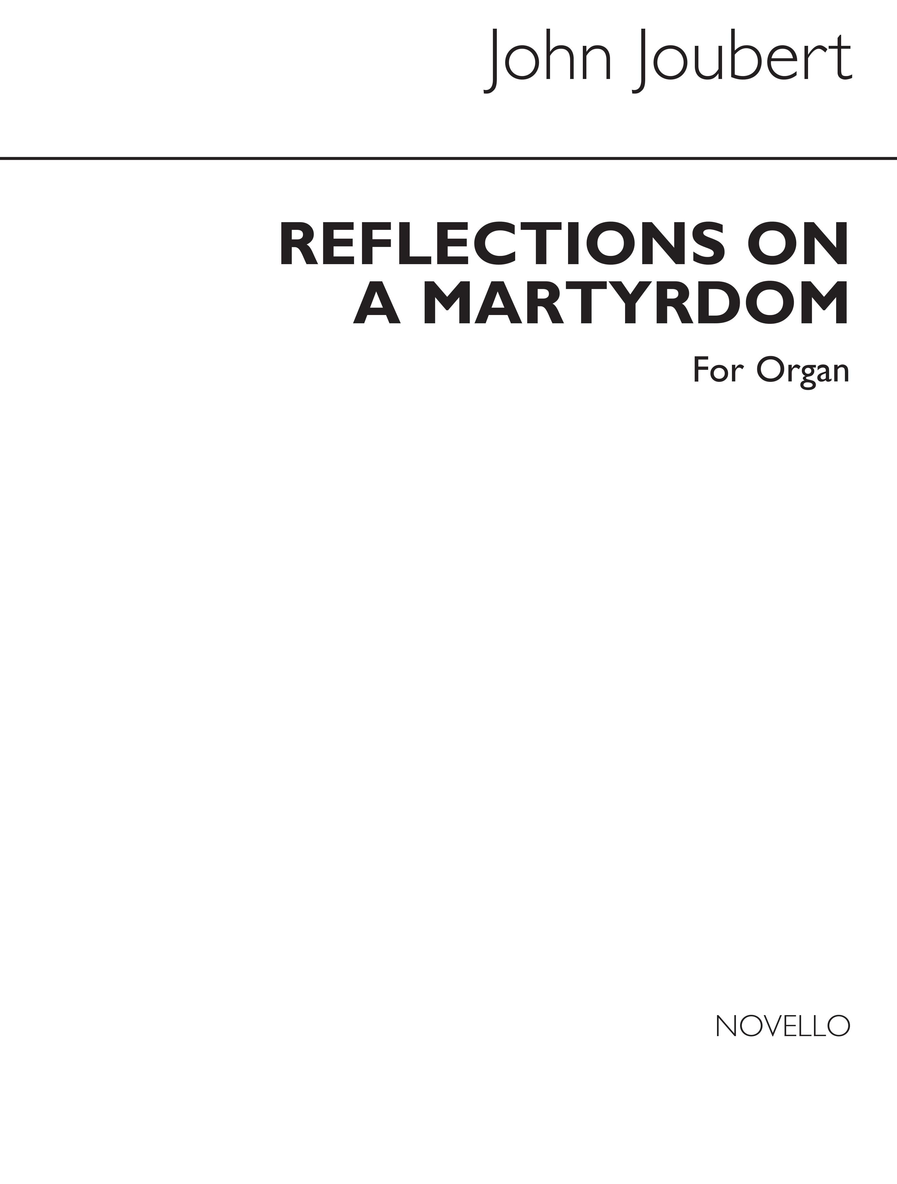 John Joubert: Reflections On A Martyrdom