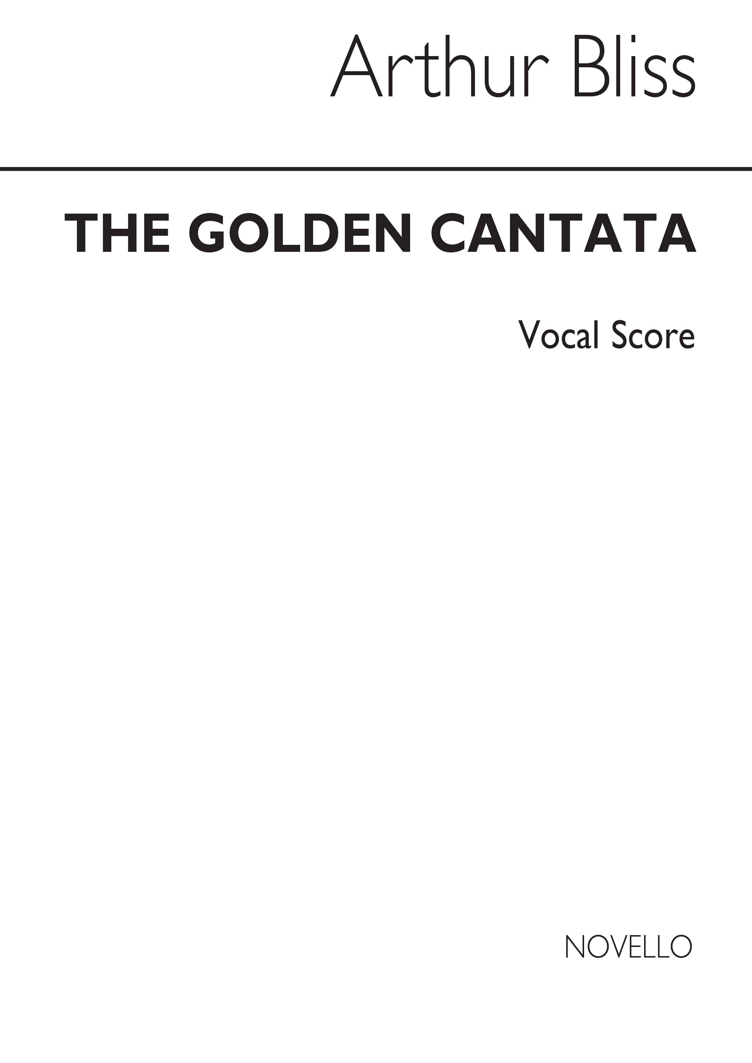 Bliss: The Golden Cantata (Vocal Score)