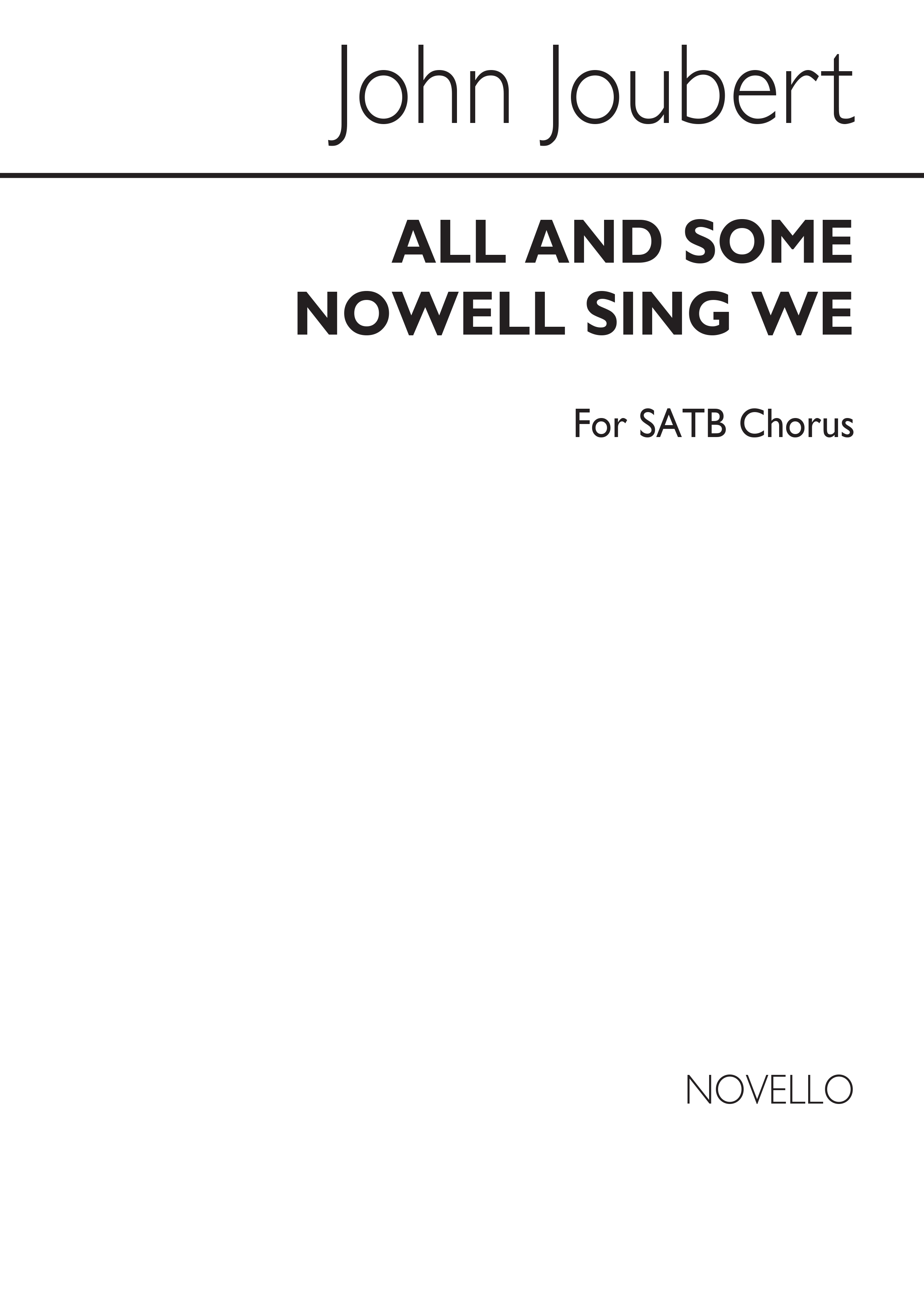 John Joubert: All And Some Nowell Sing We (SATB)