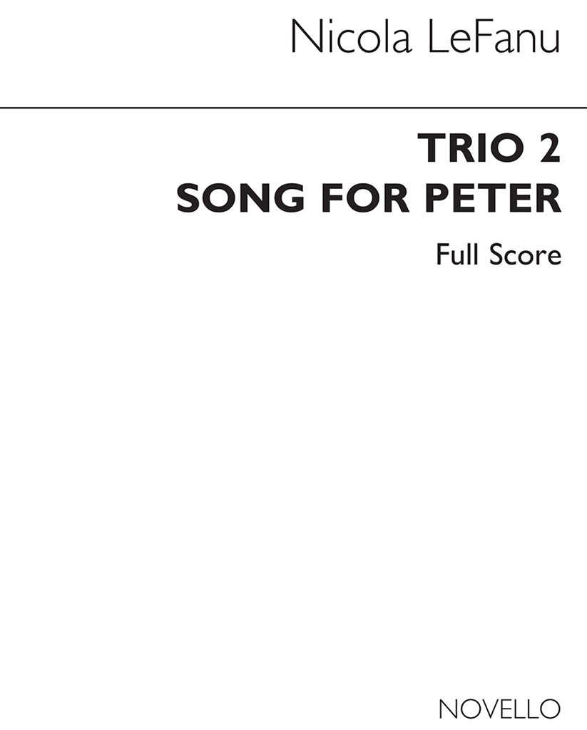 Nicola LeFanu: Trio 2: Song For Peter (Full Score)