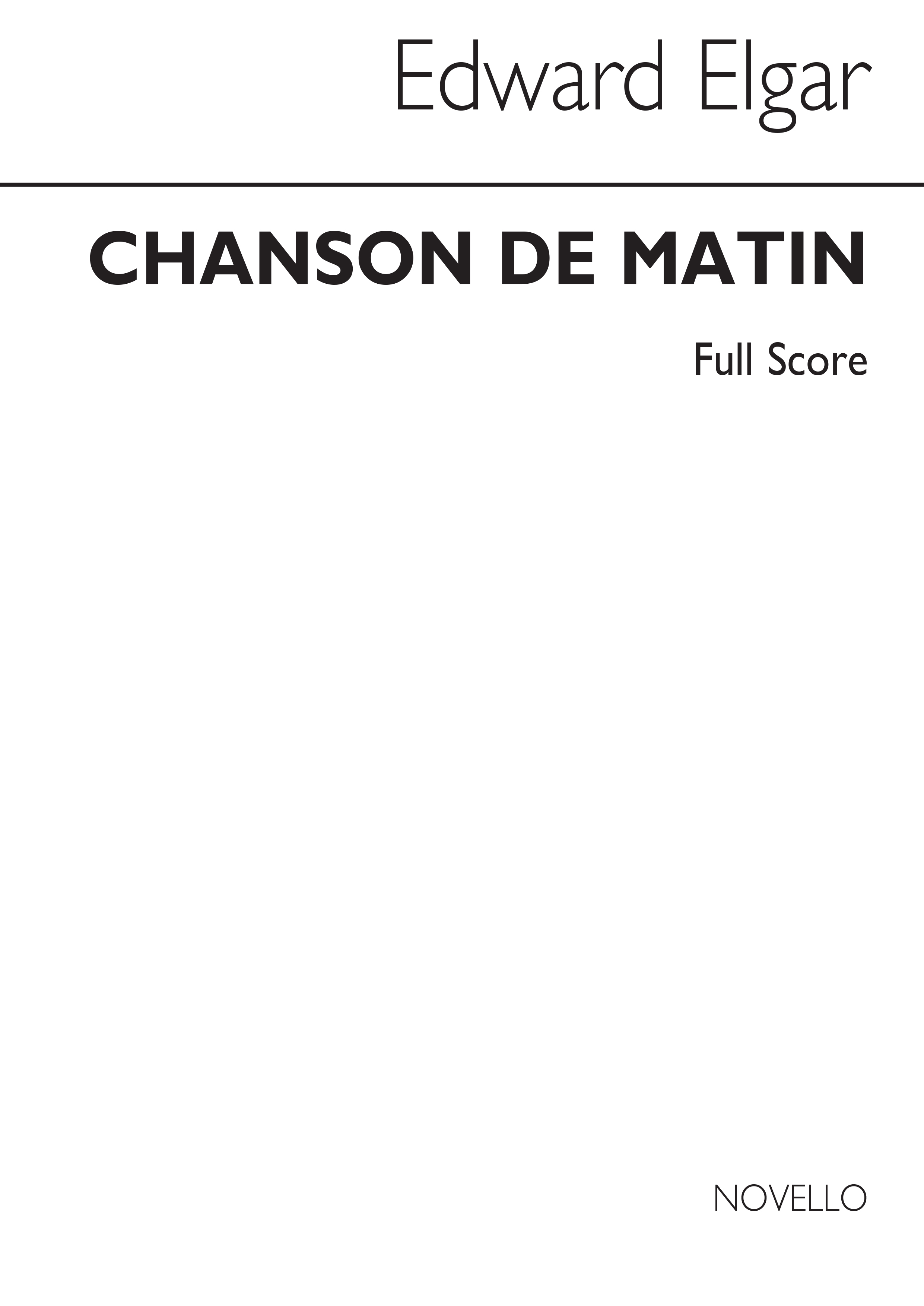 Elgar: Chanson De Matin (Full Score)