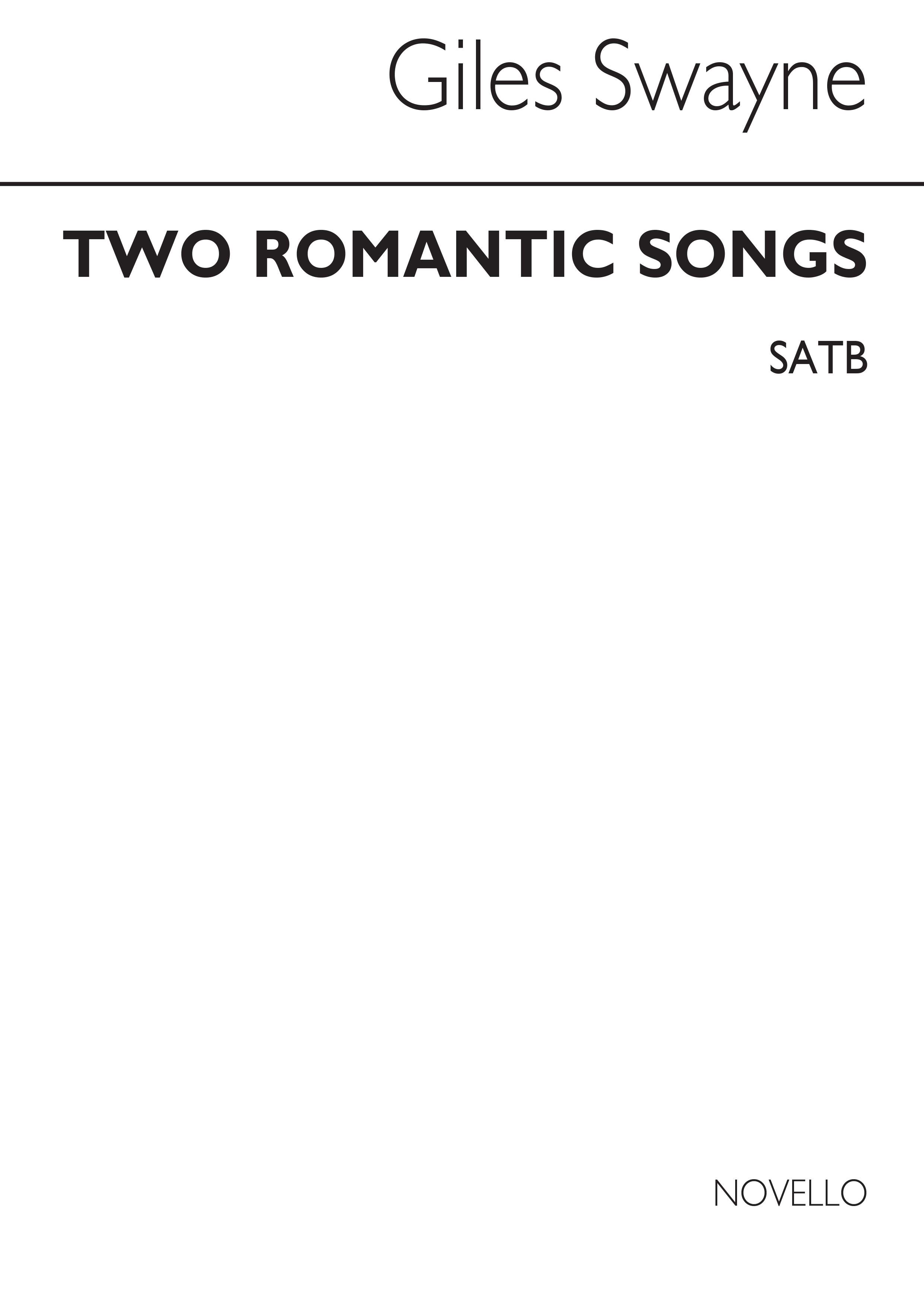 Giles Swayne: Two Romantic Songs for SATB Chorus