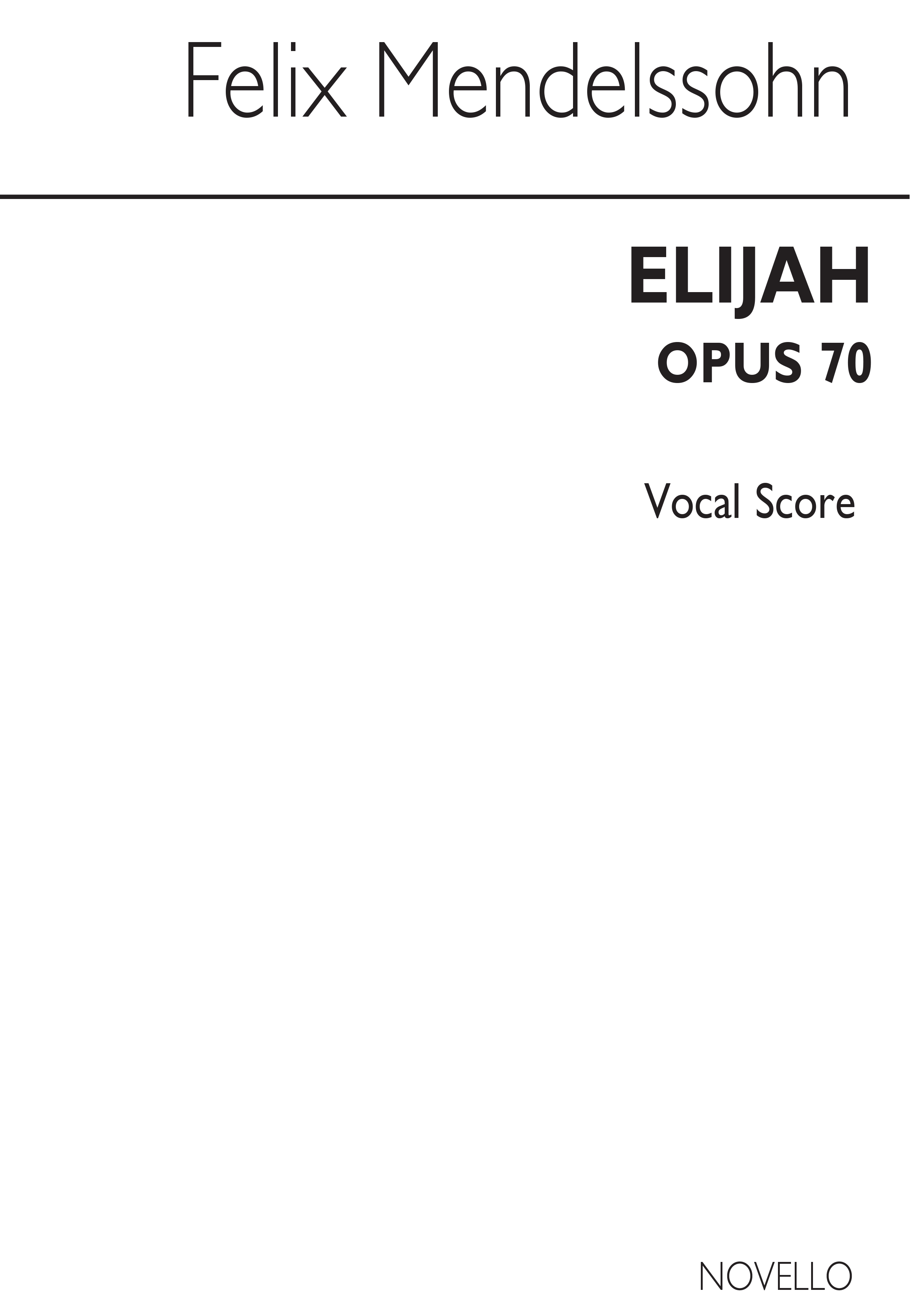 Felix Mendelssohn: Elijah (Tonic Sol-Fa Vocal Score)