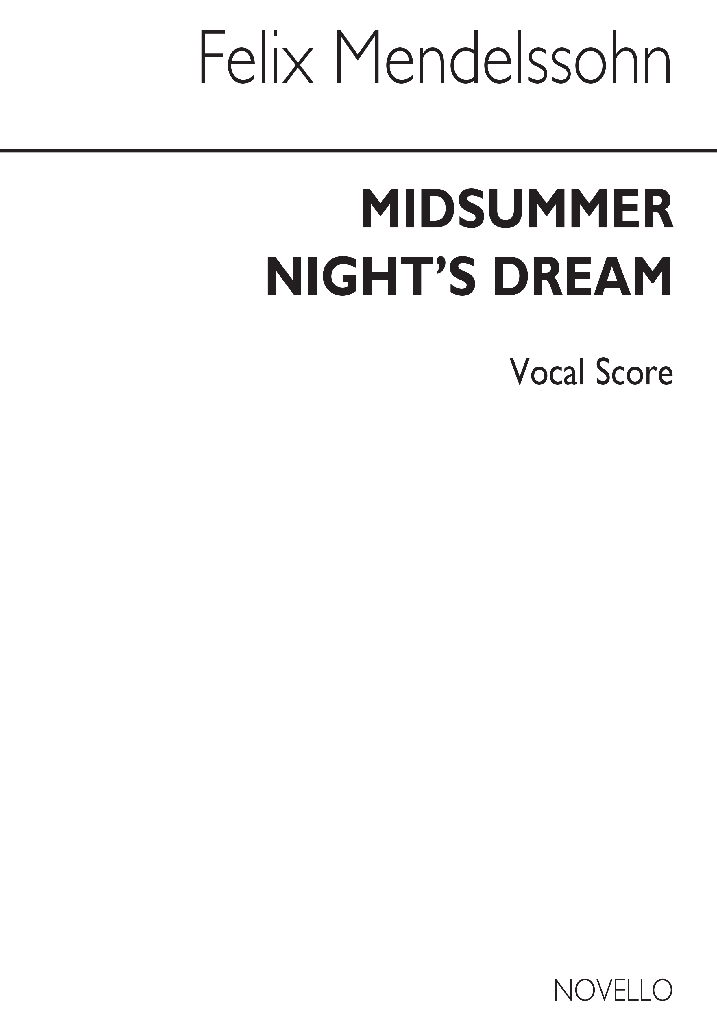 Felix Mendelssohn: Midsummer Night's Dream Vocal Score (Female Voices)