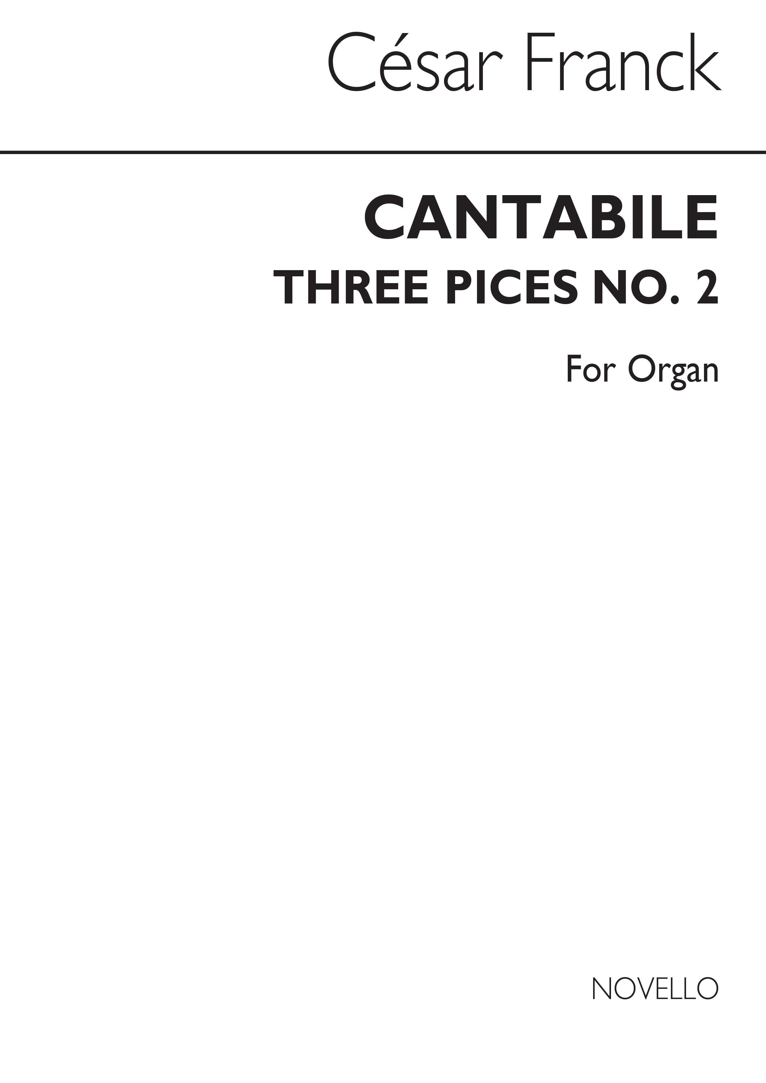 Cesar Franck: Cantabile (3 Pieces For Organ)