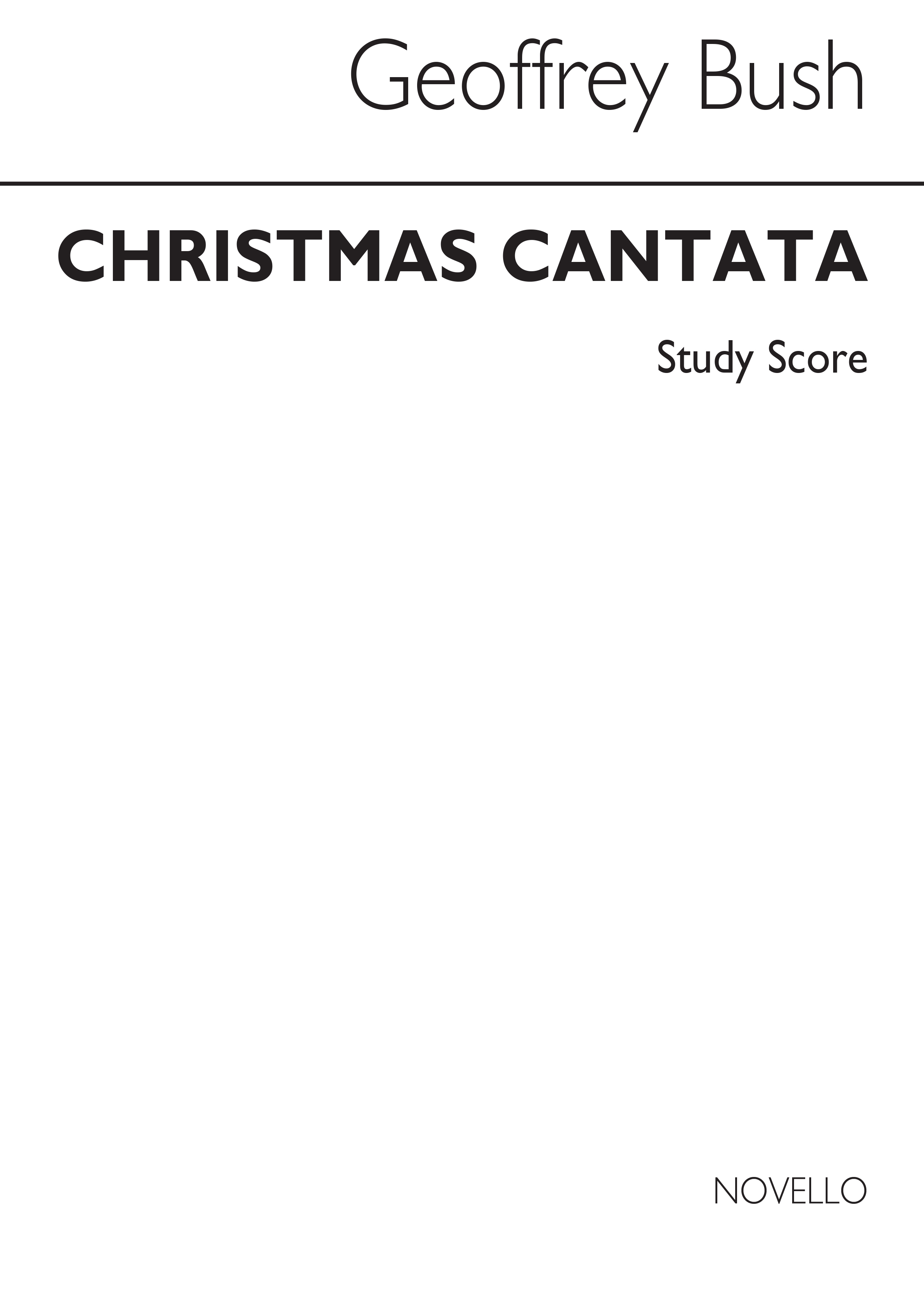 Geoffrey Bush: Christmas Cantata (Study Score)