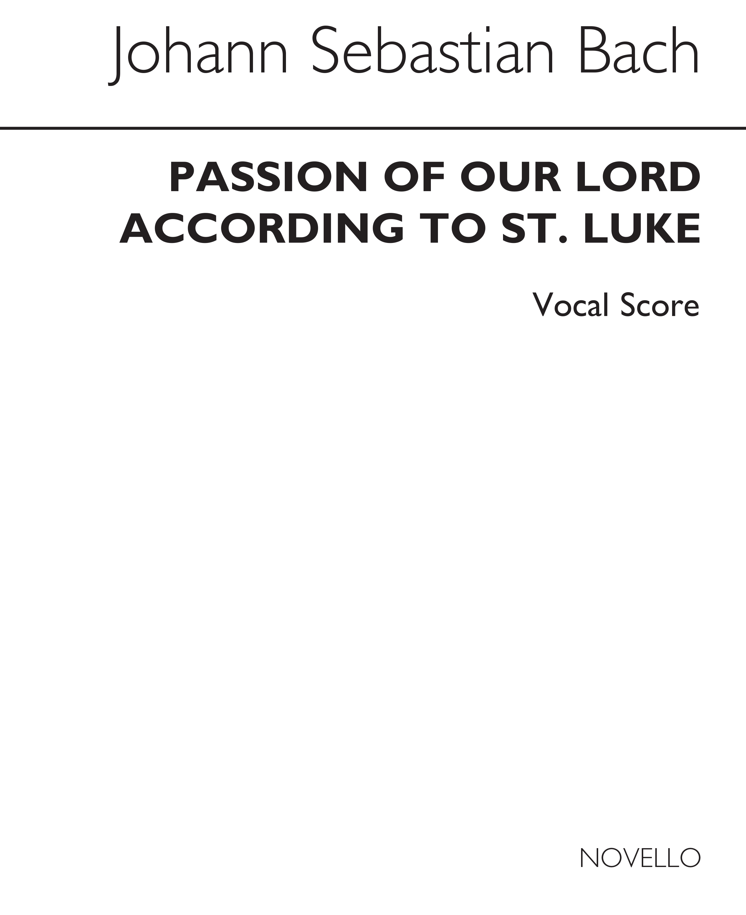 J.S. Bach: St. Luke's Passion- A Selection (Vocal Score)