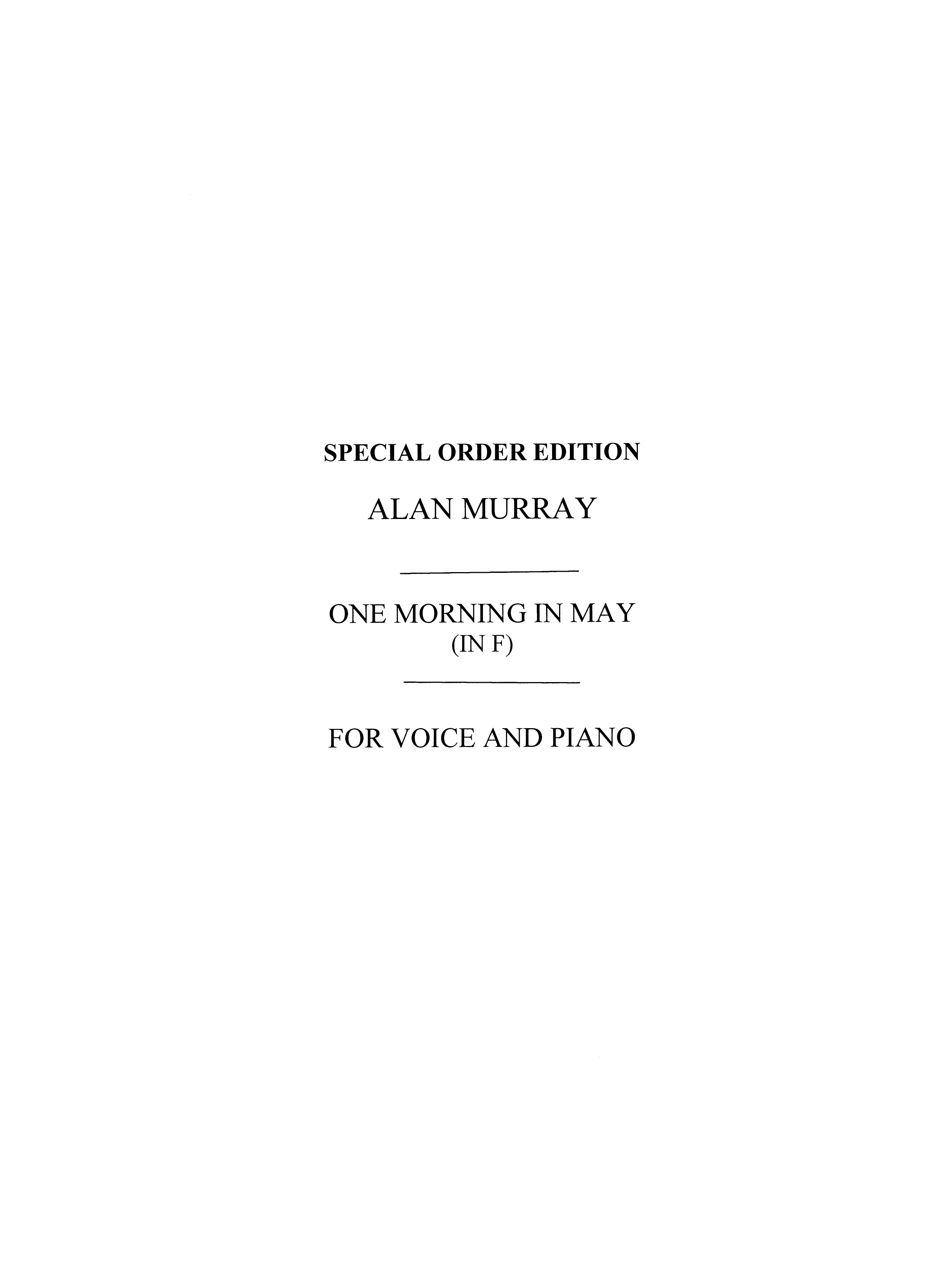 Alan Murray: One Morning In May-low Voice/Piano (Key-f)